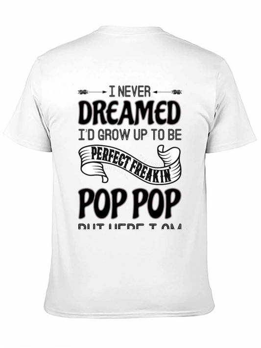 Perfect Freakin Pop Pop Black T-Shirt