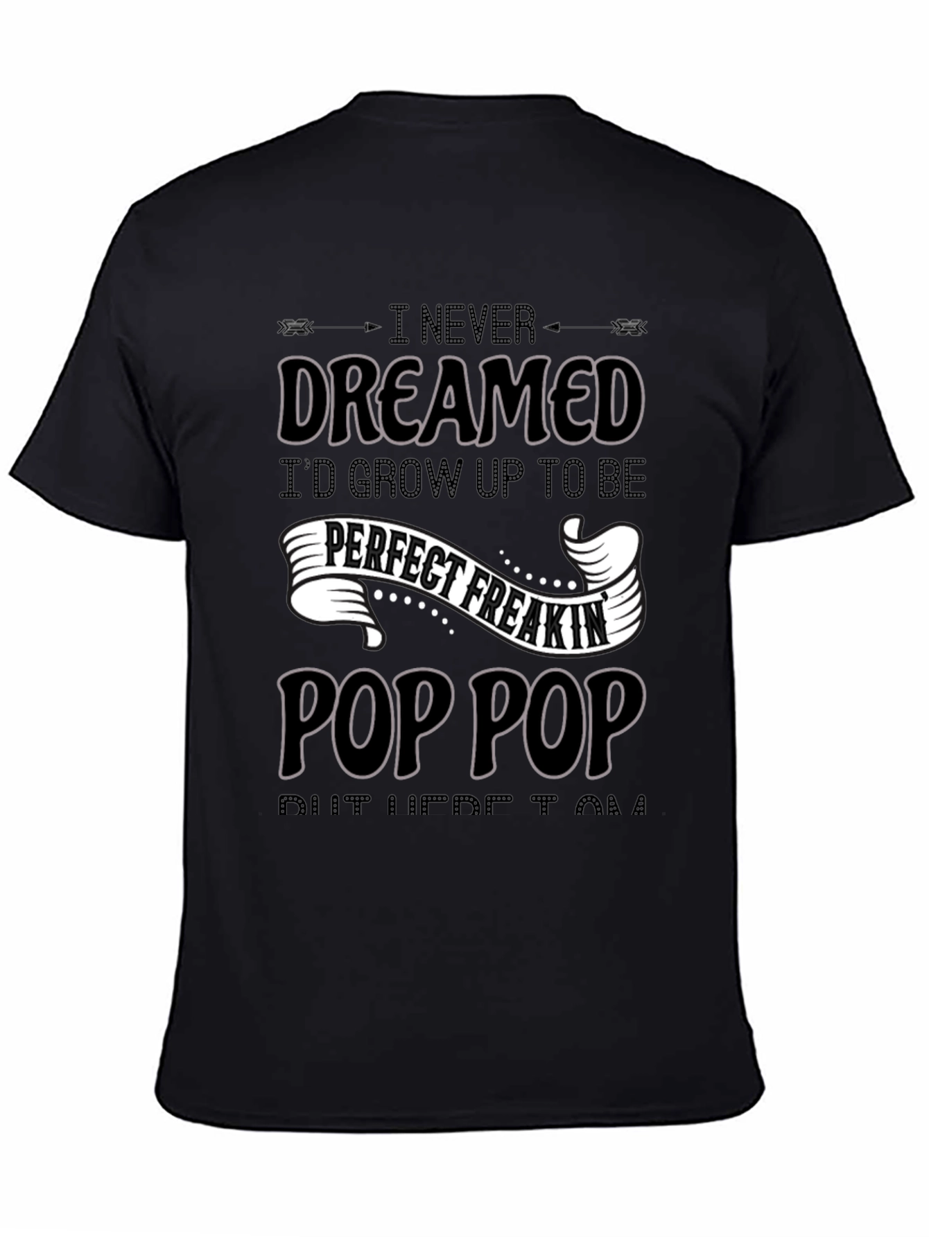 Perfect Freakin Pop Pop Black T-Shirt