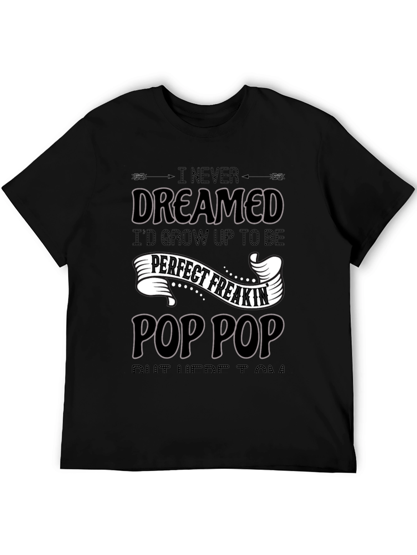 Perfect Freakin Pop Pop Black T-Shirt