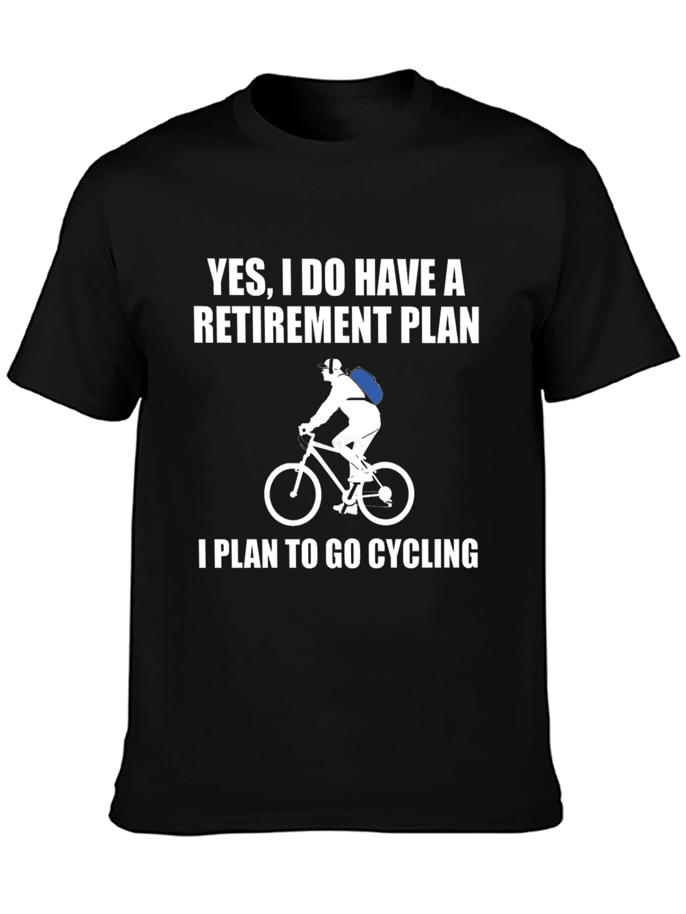 Cycling Retirement Plan Graphic T-Shirt
