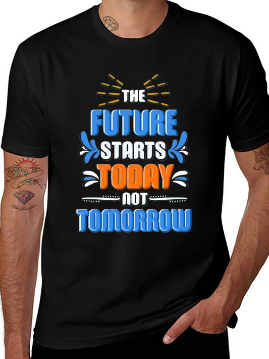 The Future Starts Today T-Shirt