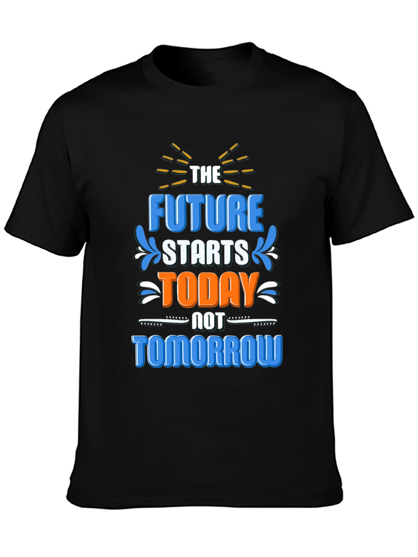 The Future Starts Today T-Shirt