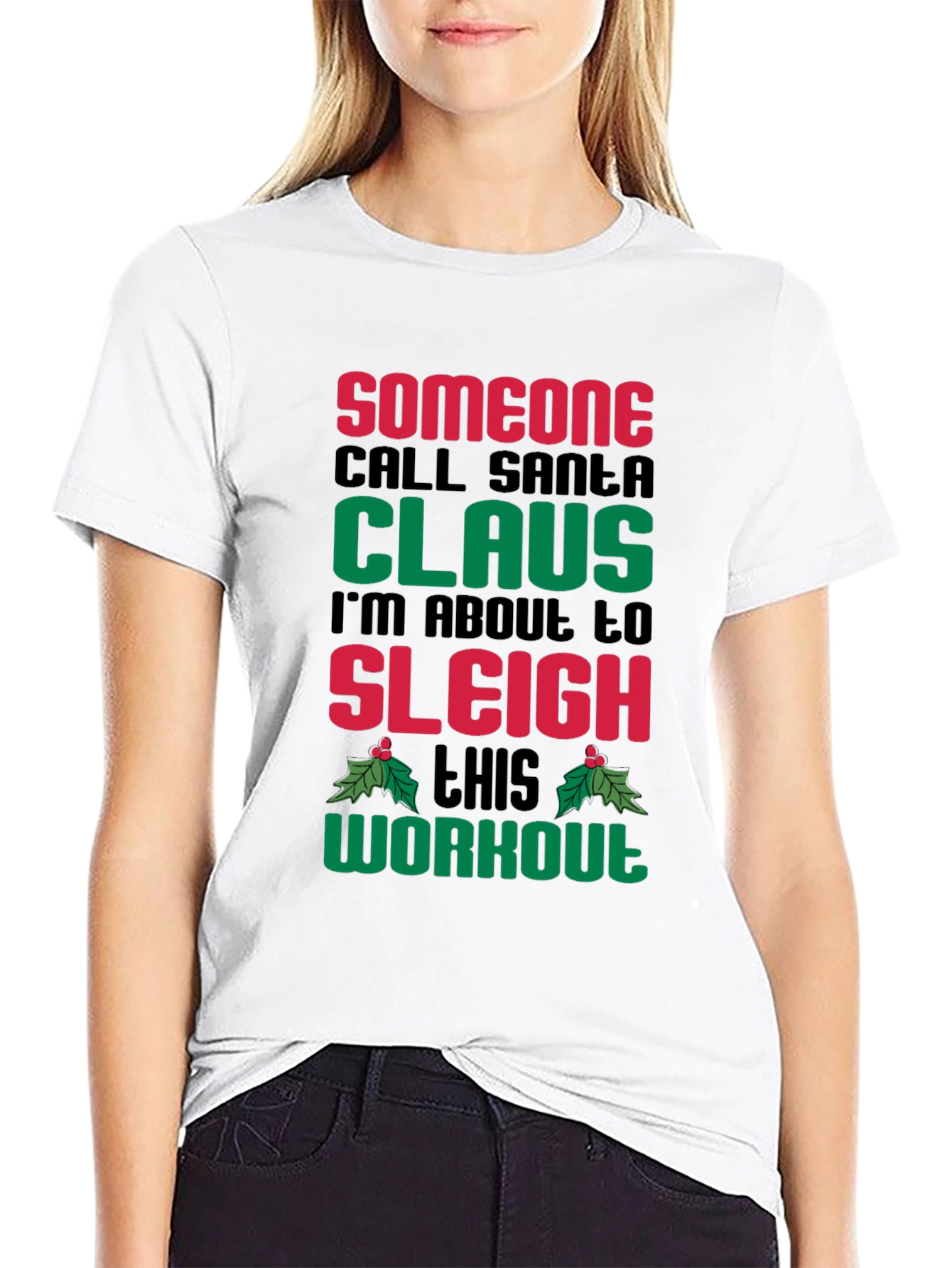 Sleigh This Workout Christmas Holiday T-Shirt