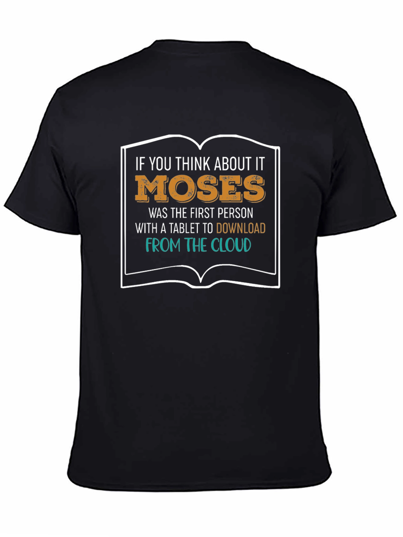 Moses Tablet Cloud Download T-Shirt