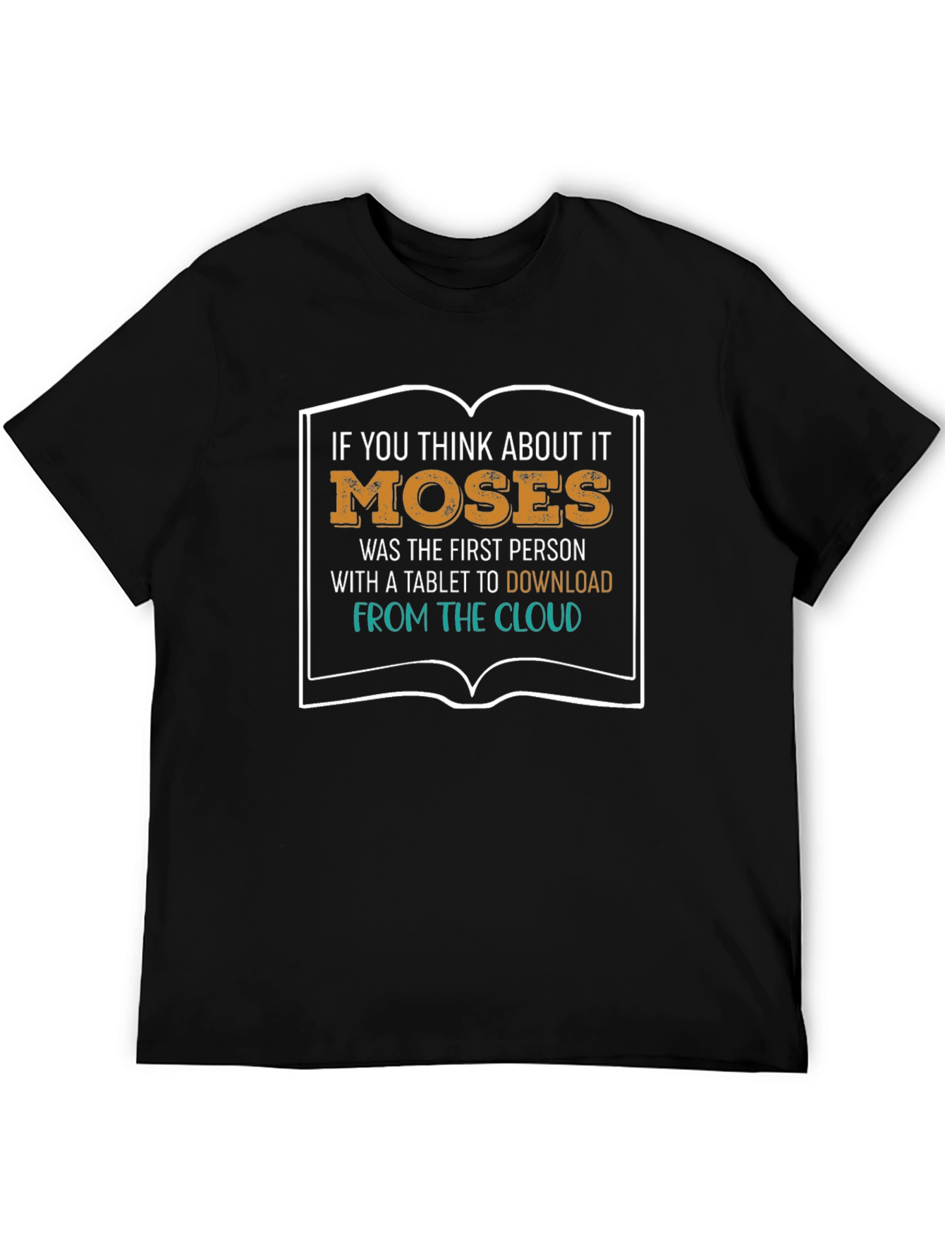 Moses Tablet Cloud Download T-Shirt