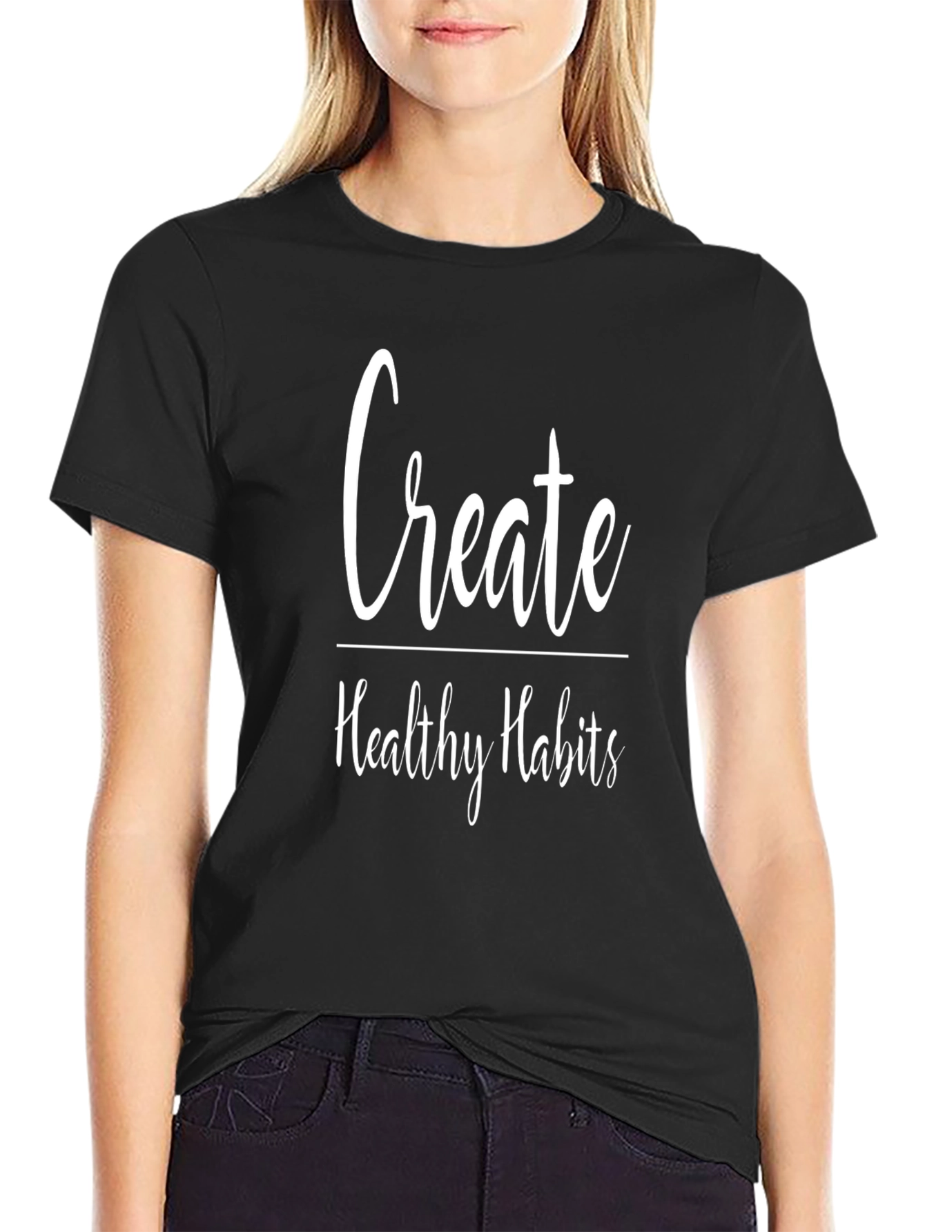 Create Healthy Habits Black T-Shirt