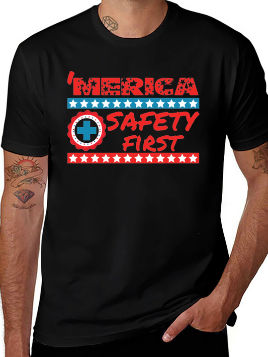 Patriotic Safety First T-Shirt