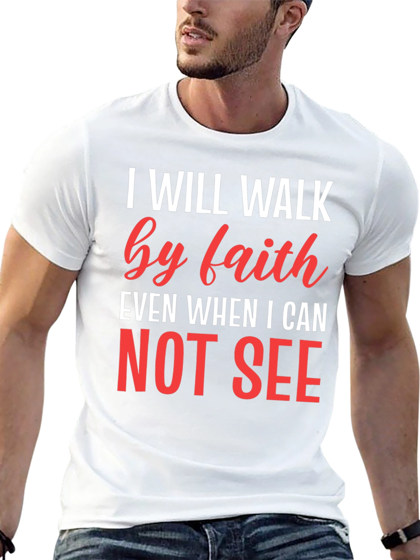 Faith T-Shirt - I Will Walk by Faith