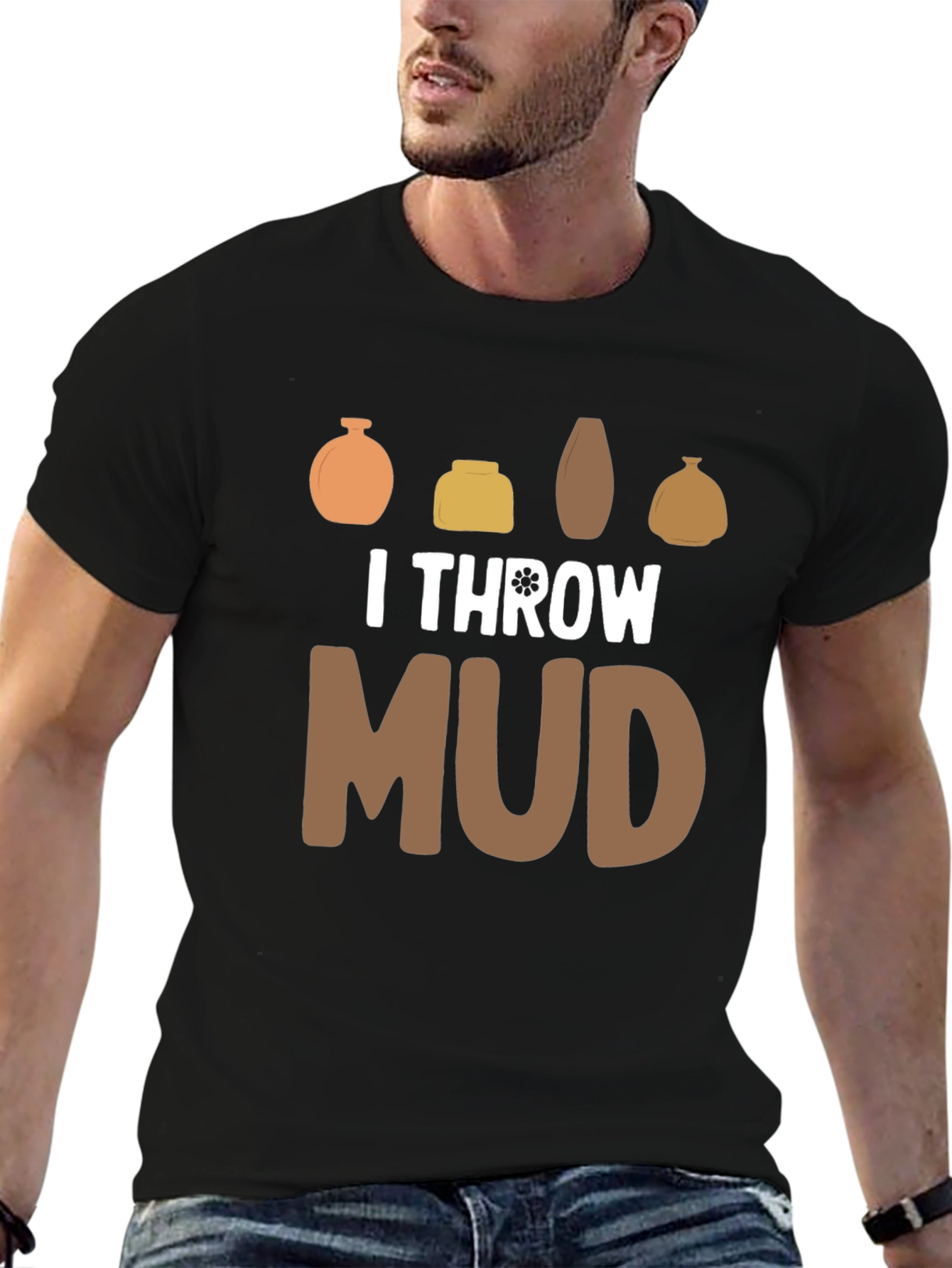 I Throw Mud Pottery T-Shirt