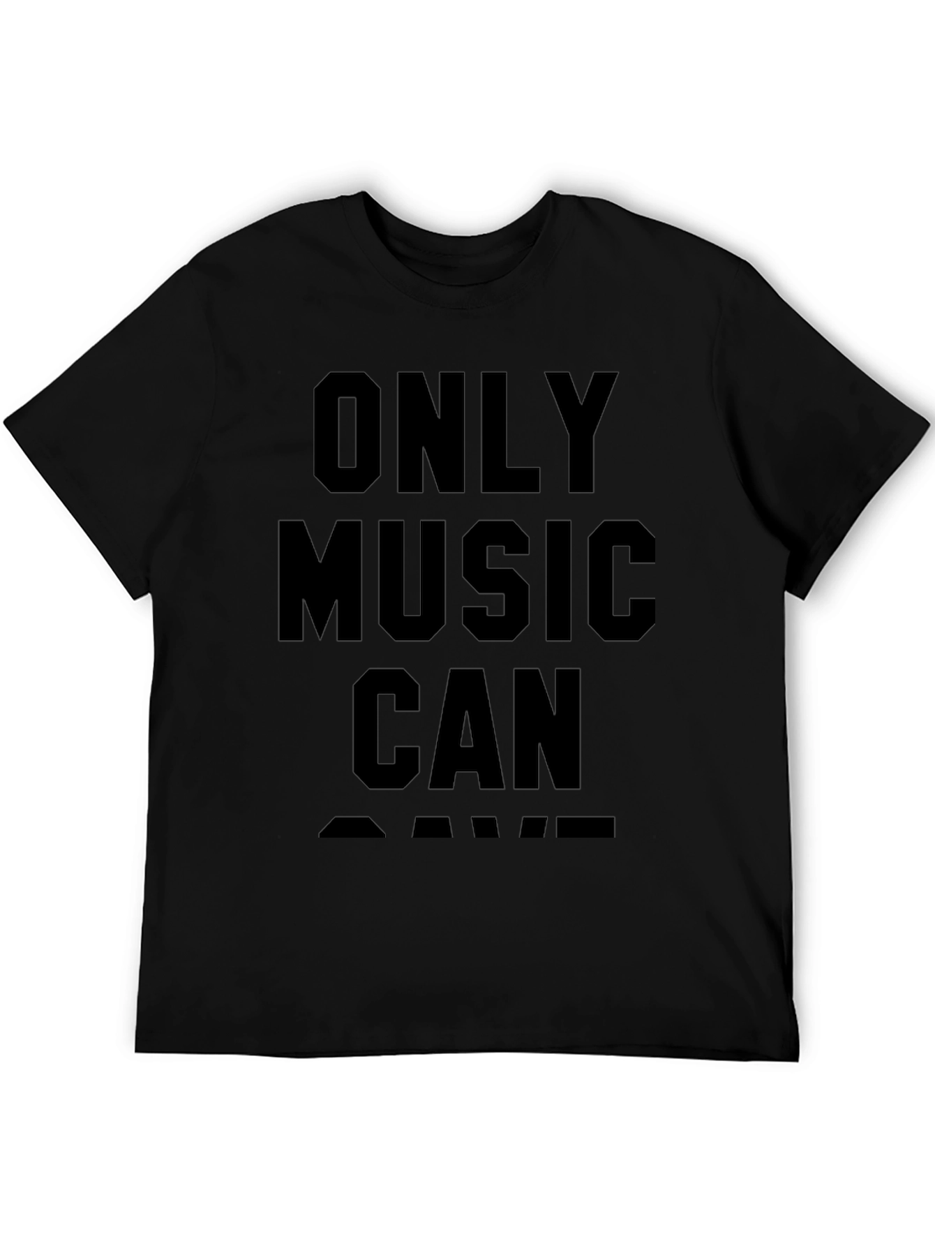 Only Music Can Save T-Shirt - Black