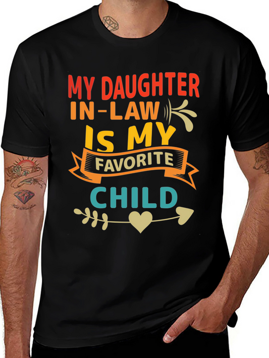 My Daughter In Law Is My Favorite Child T-Shirt