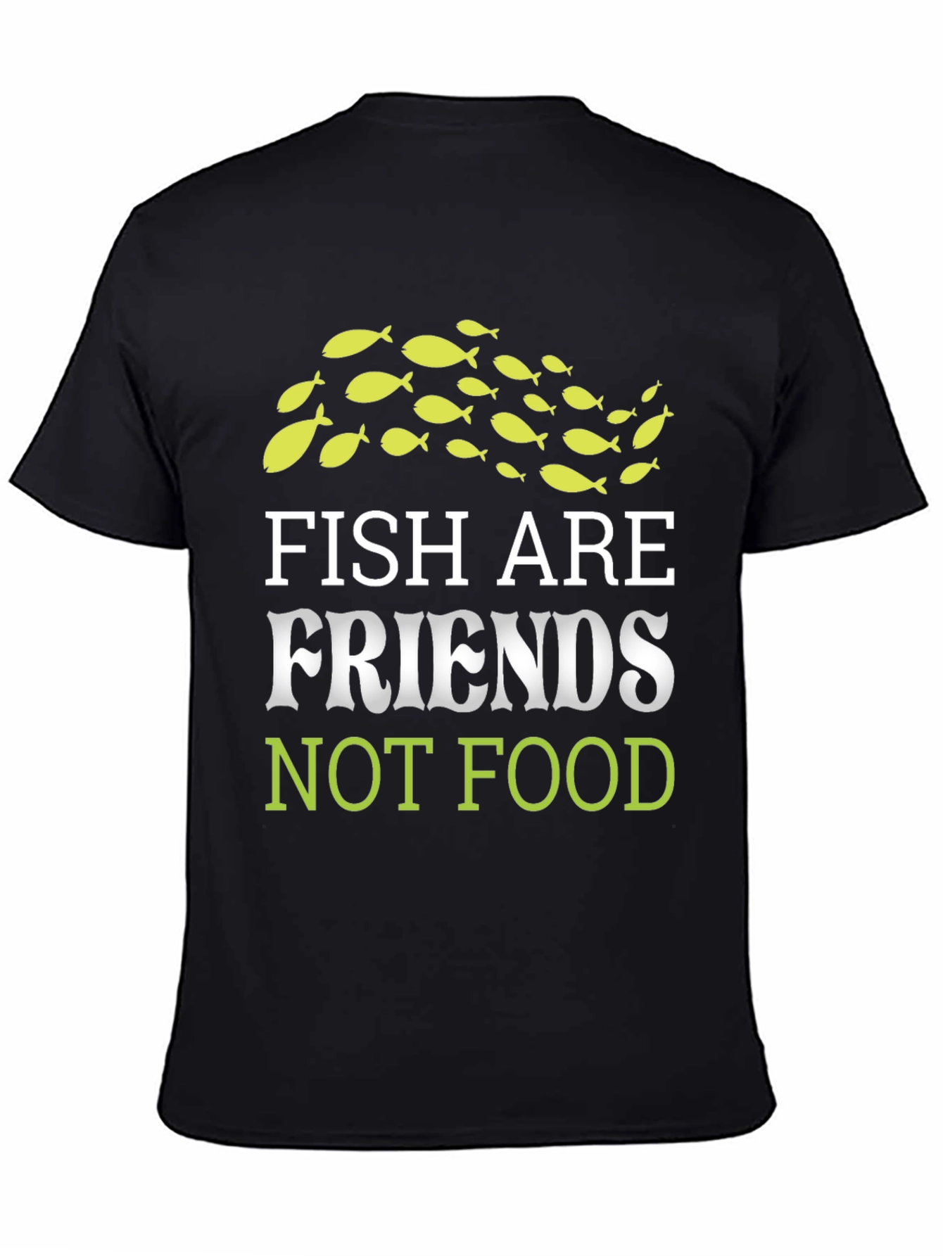 Fish Are Friends T-Shirt