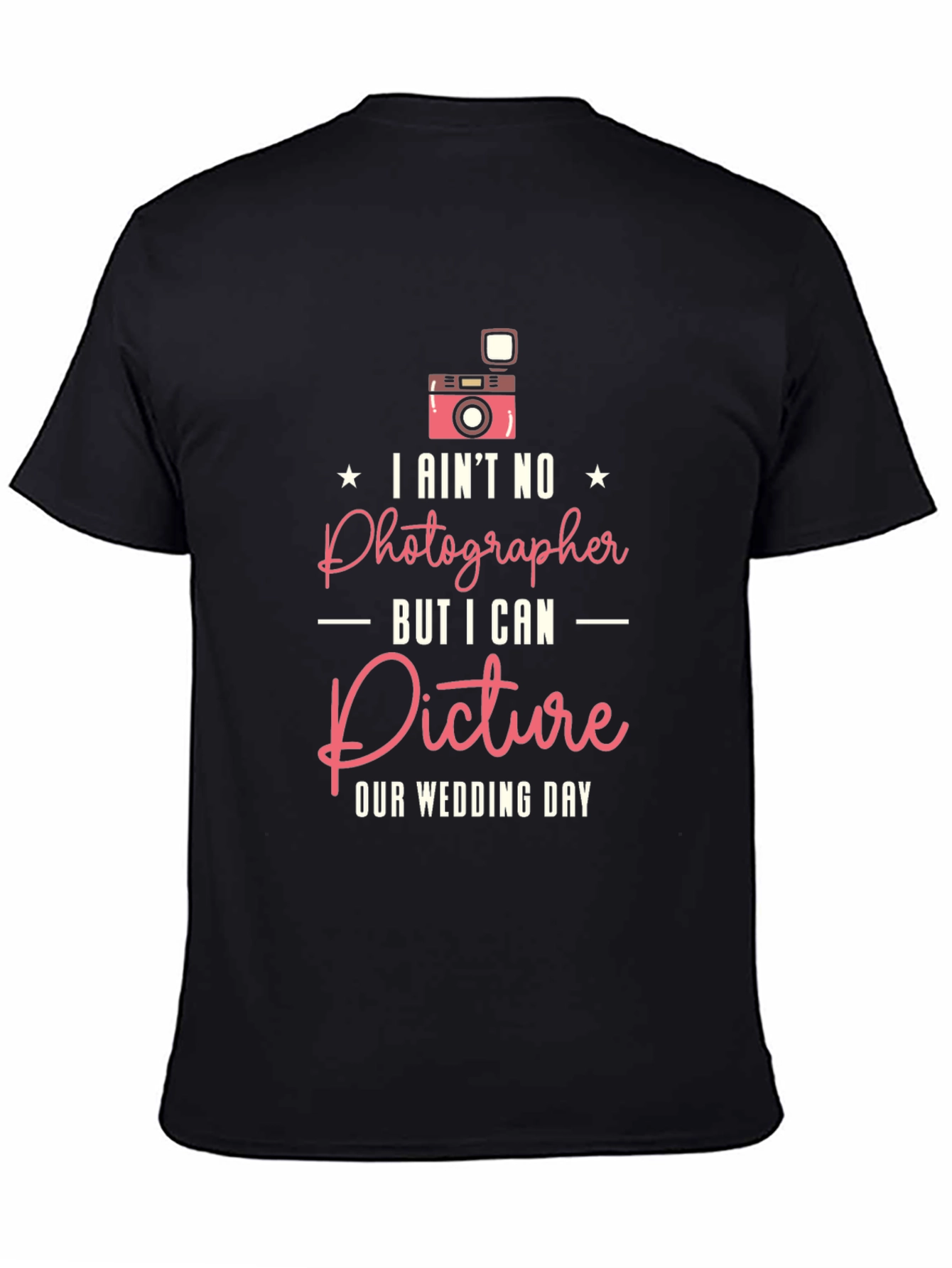 Funny Wedding Photographer T-Shirt