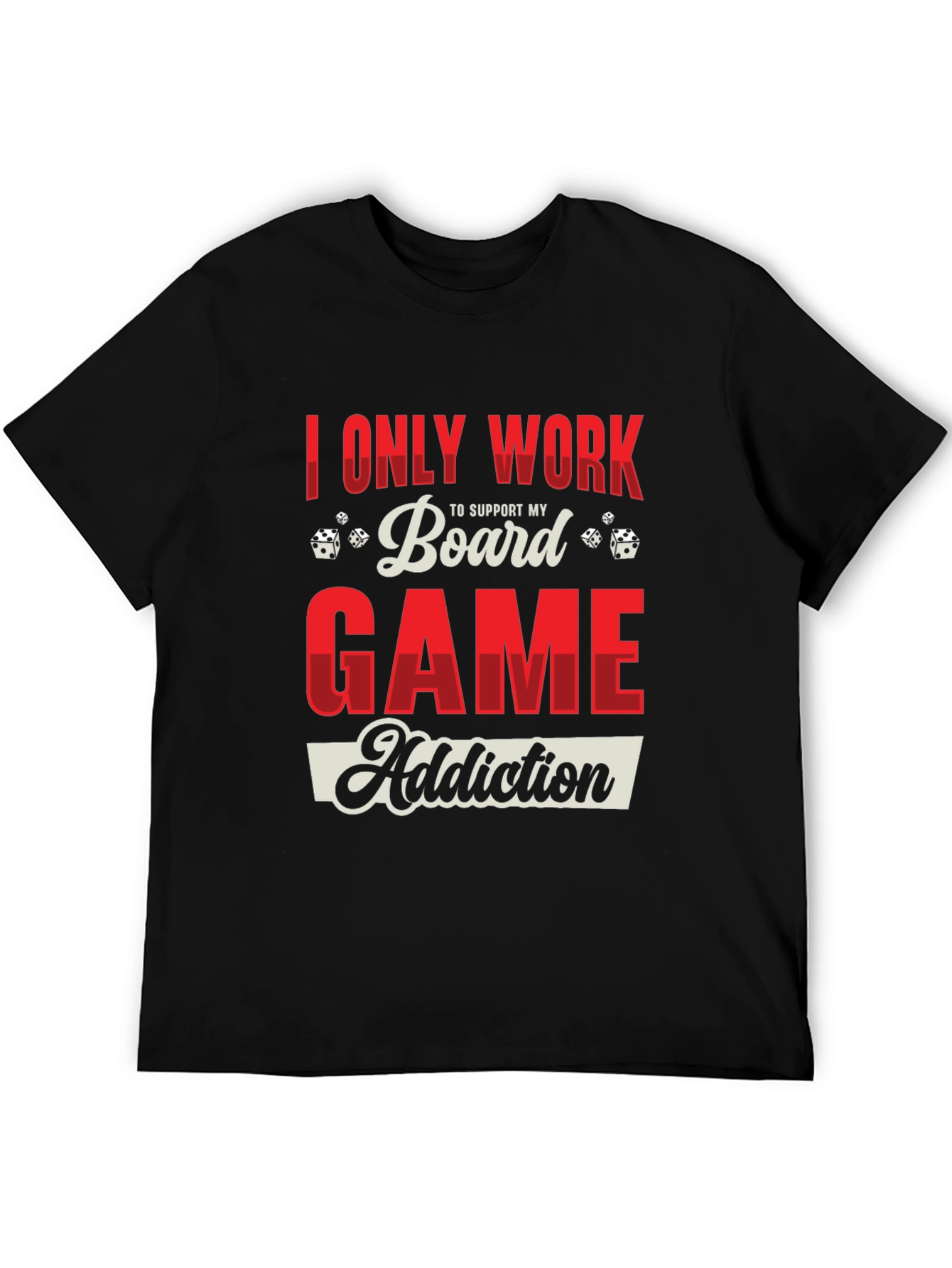 Board Game Addiction T-Shirt - Novelty Graphic Tee