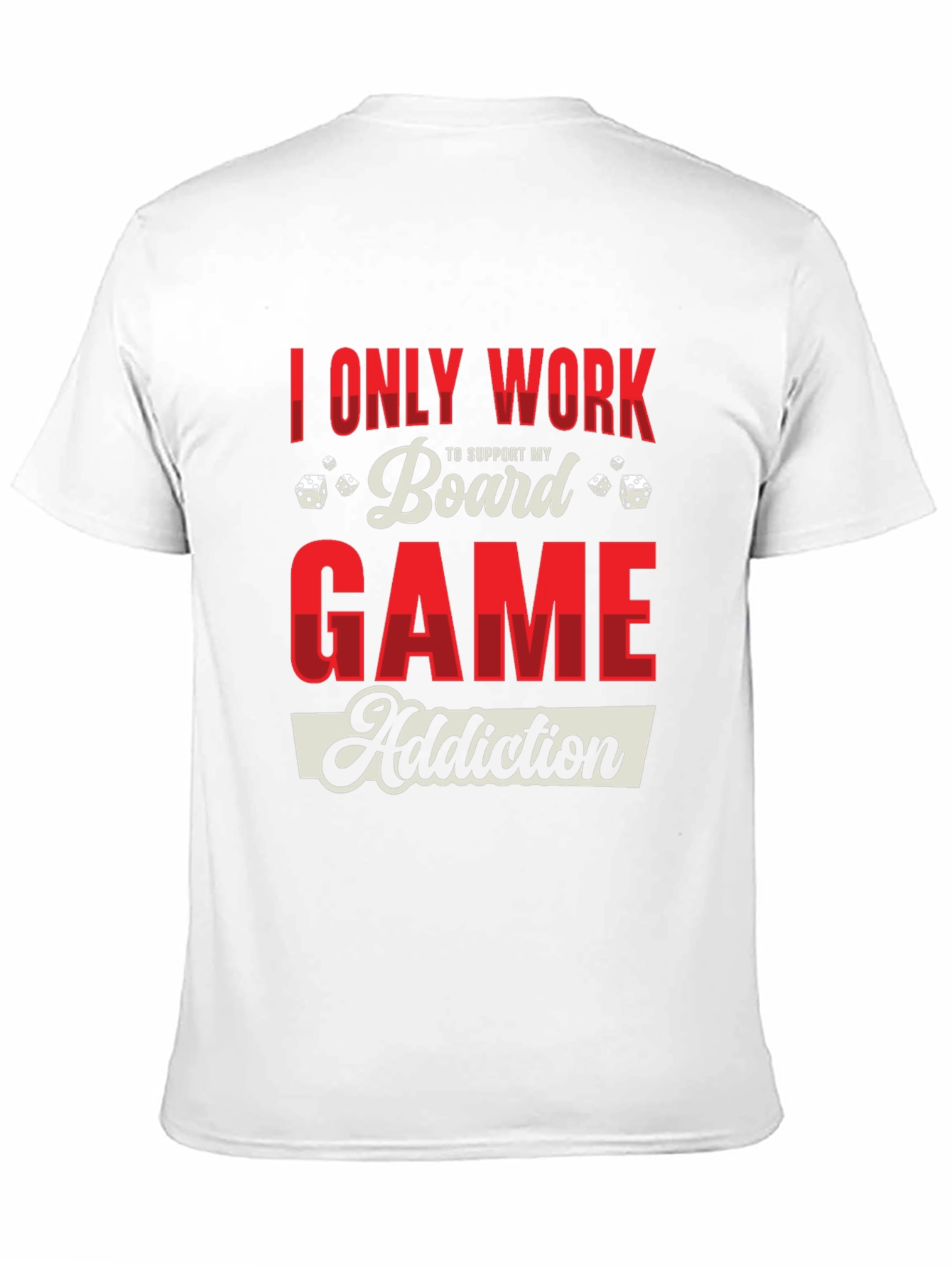 Board Game Addiction T-Shirt - Novelty Graphic Tee
