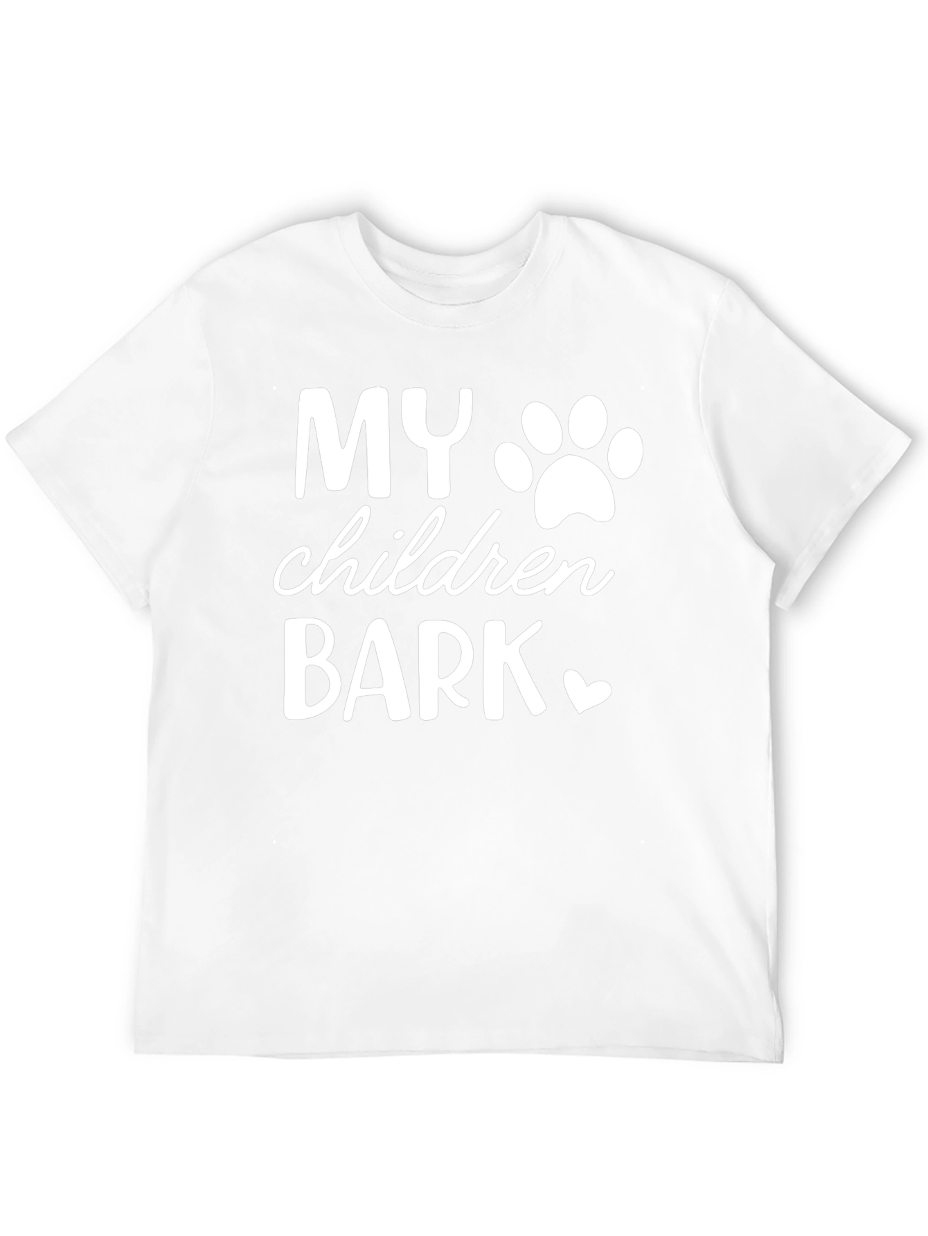 My Children Bark T-Shirt
