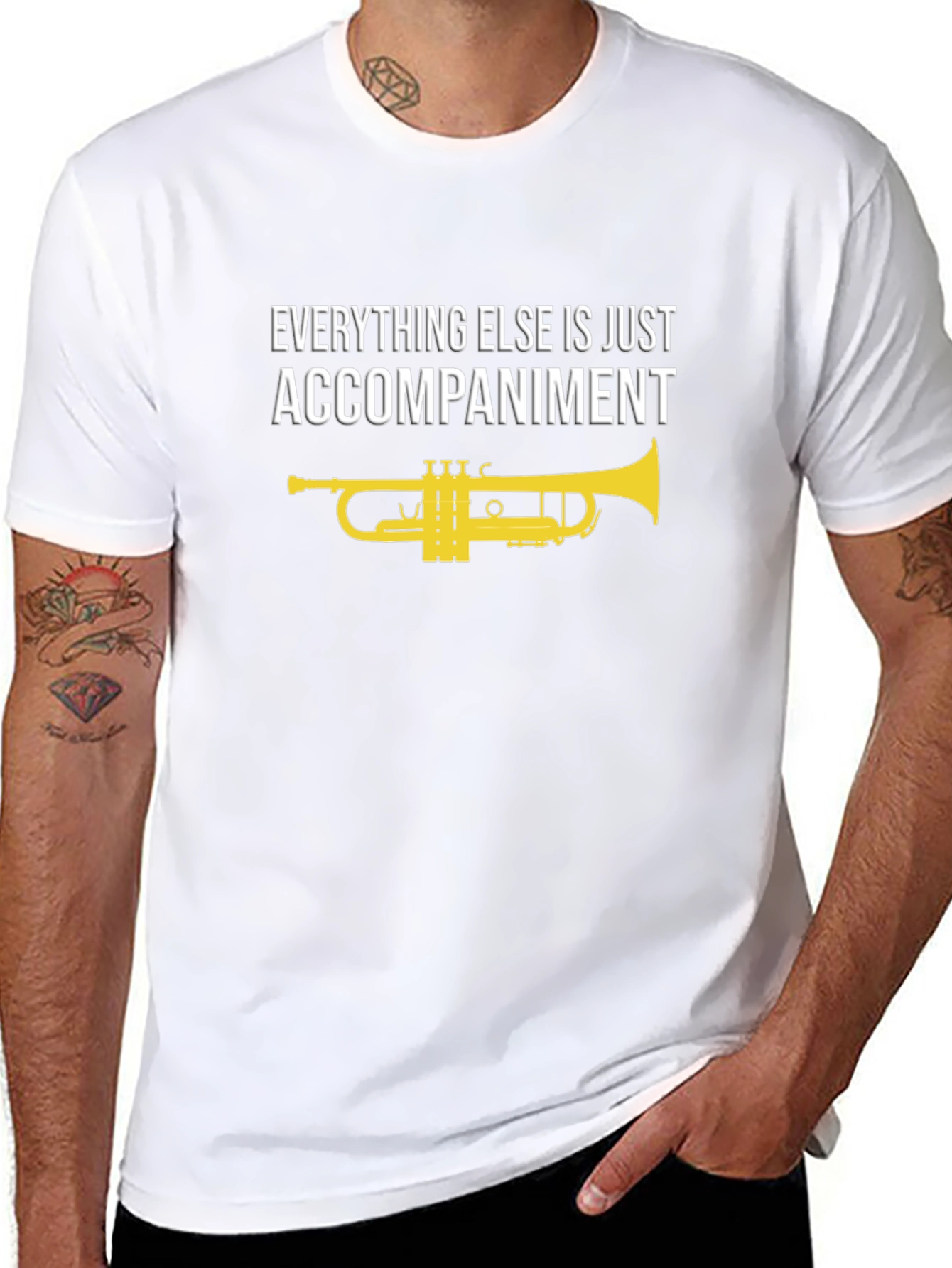Musicians Tee: Everything Else is Just Accompaniment