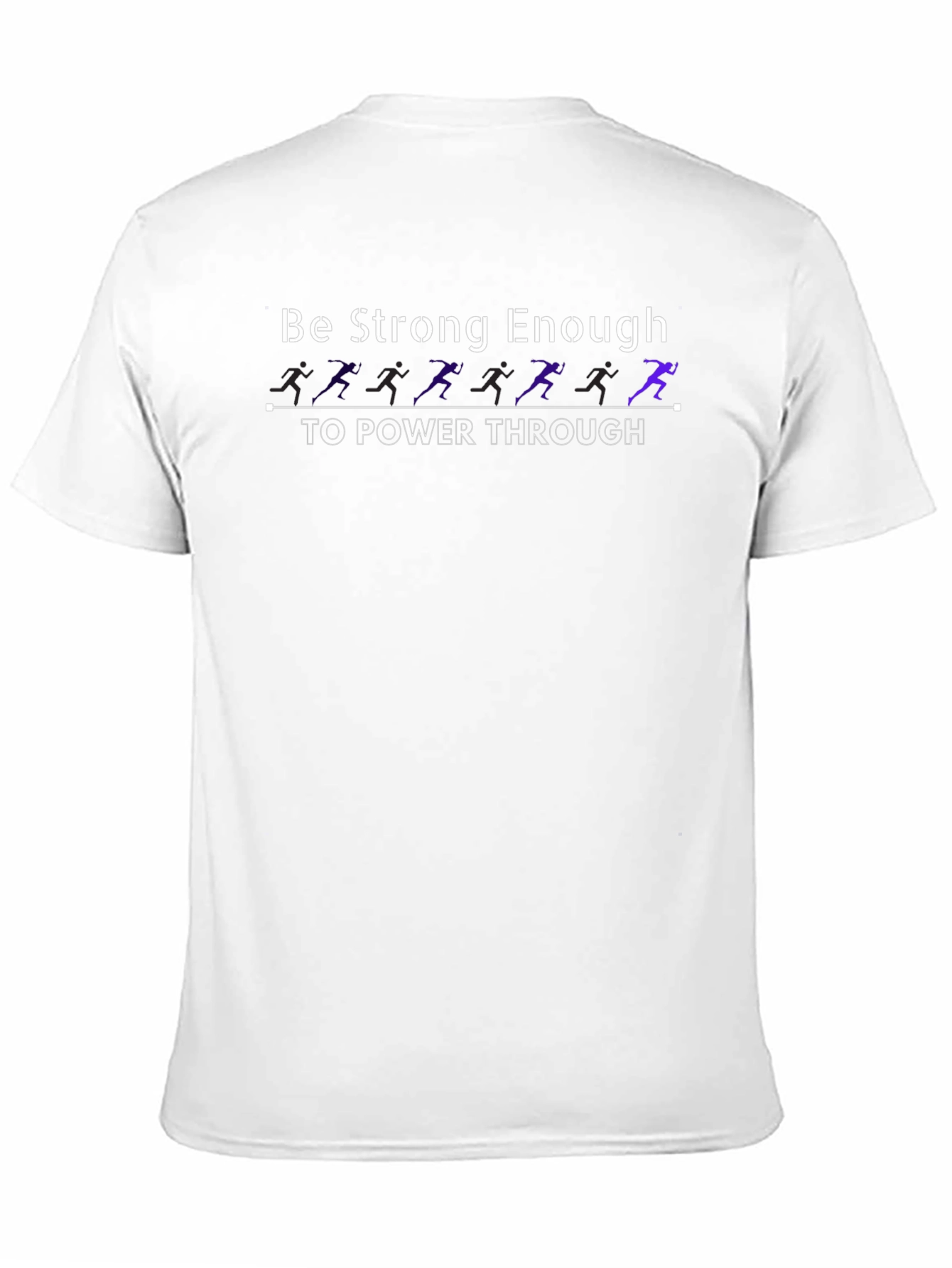 Be Strong Enough T-Shirt