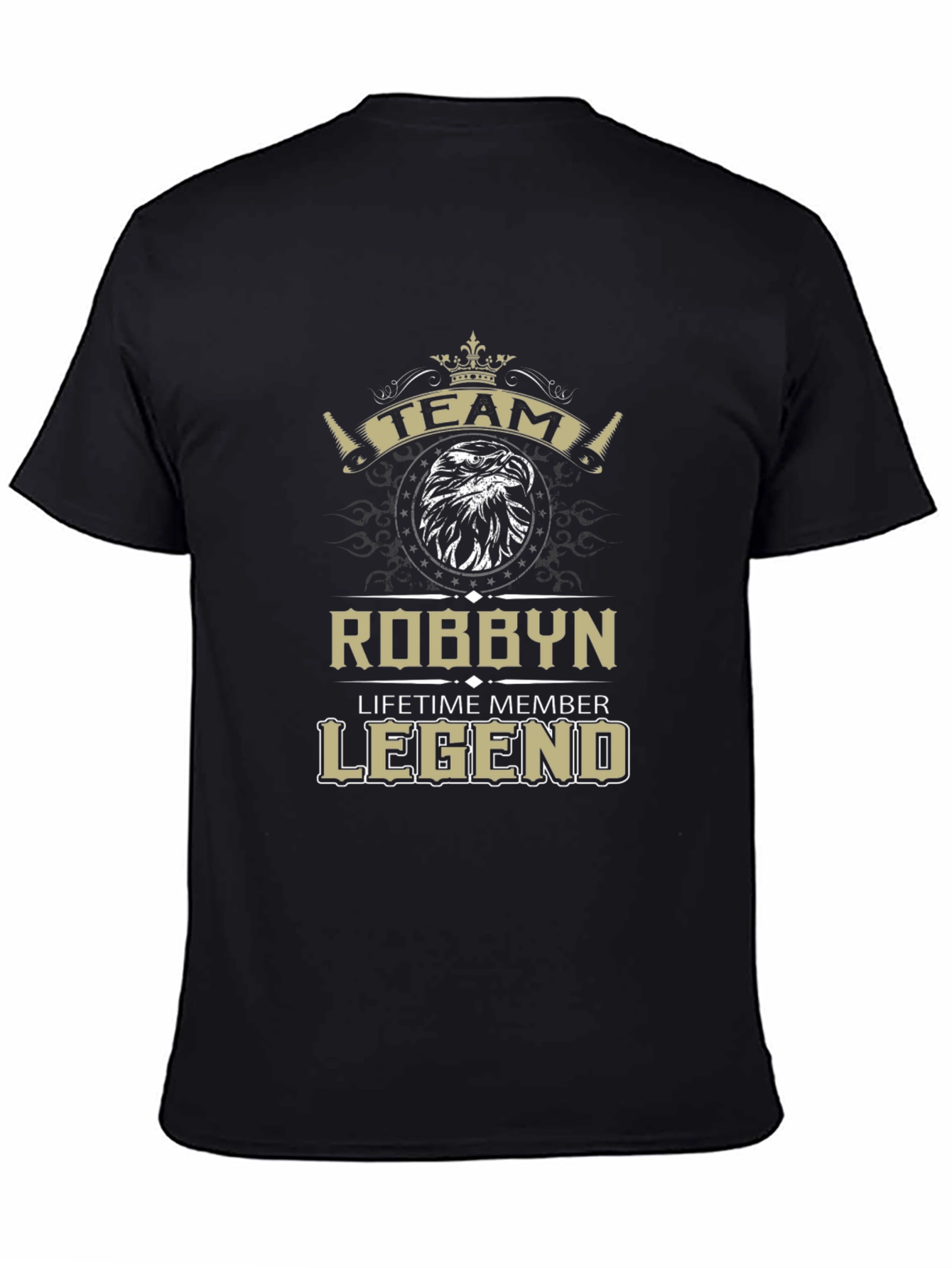 Robbyn: Lifetime Member Legend - Graphic T-Shirt