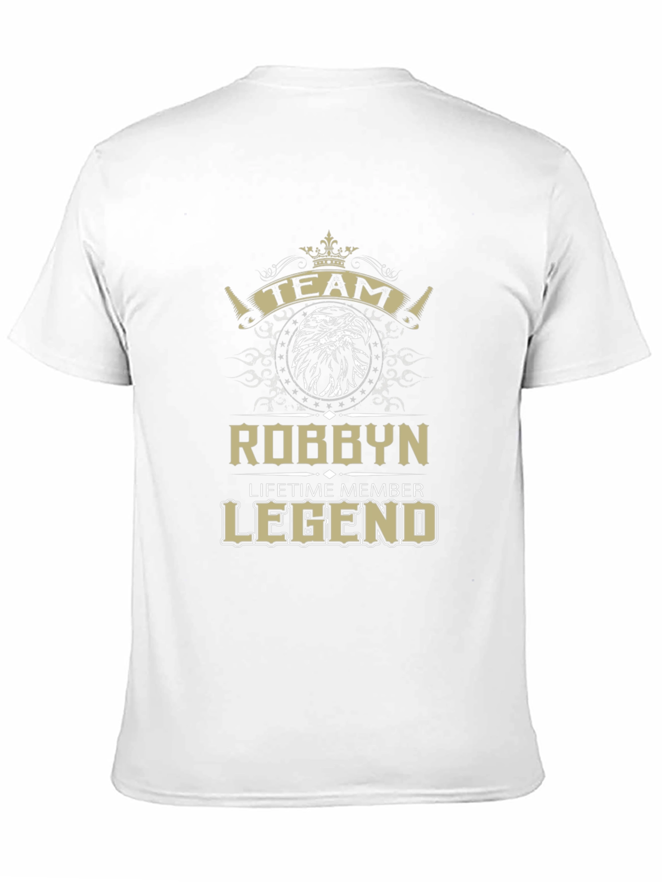 Robbyn: Lifetime Member Legend - Graphic T-Shirt