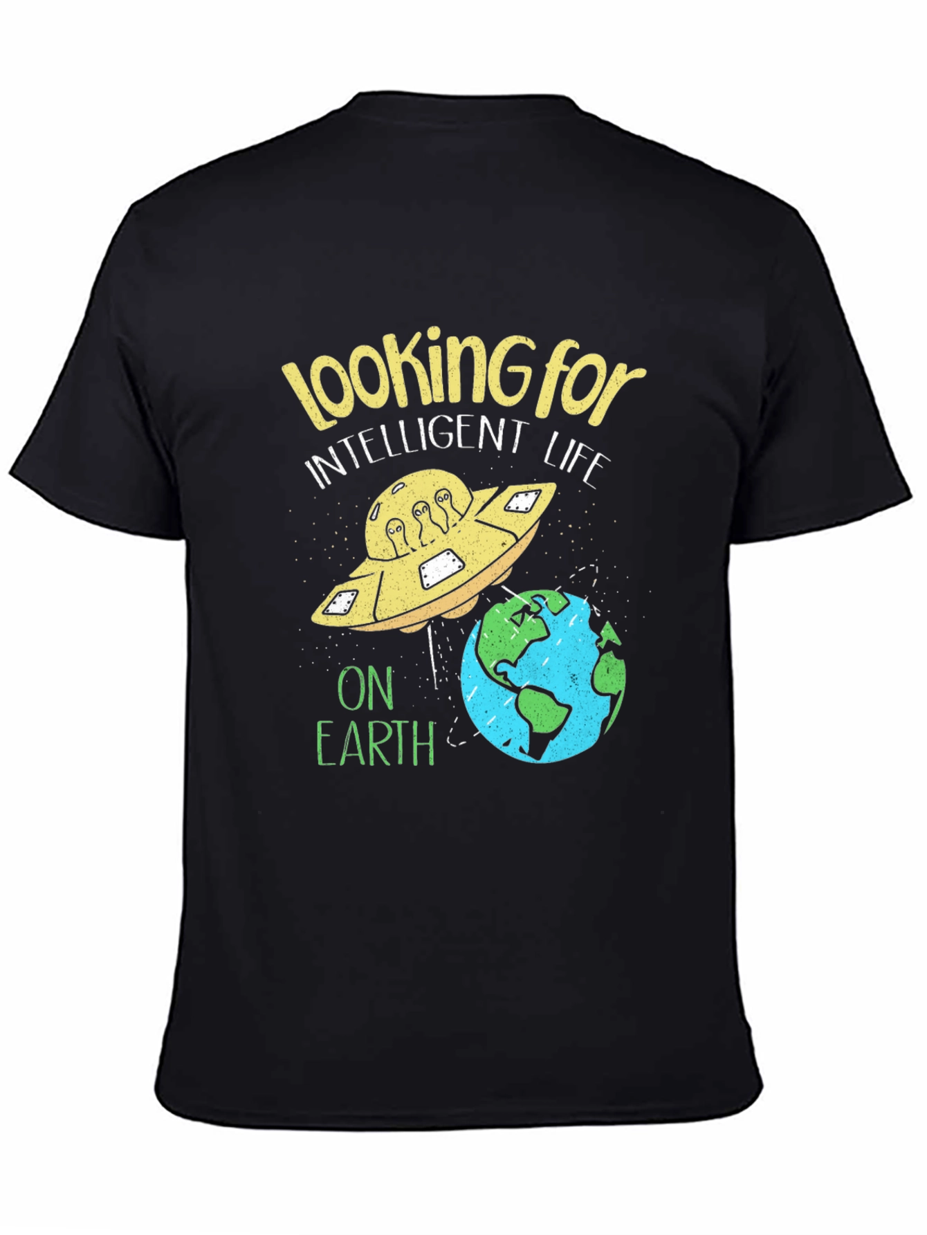 Looking For Intelligent Life T-Shirt