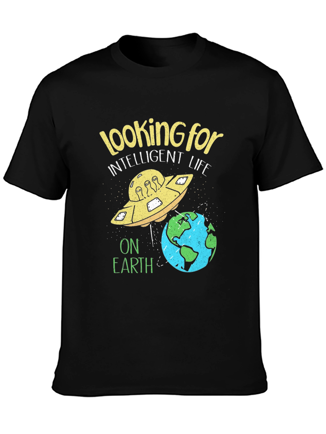 Looking For Intelligent Life T-Shirt
