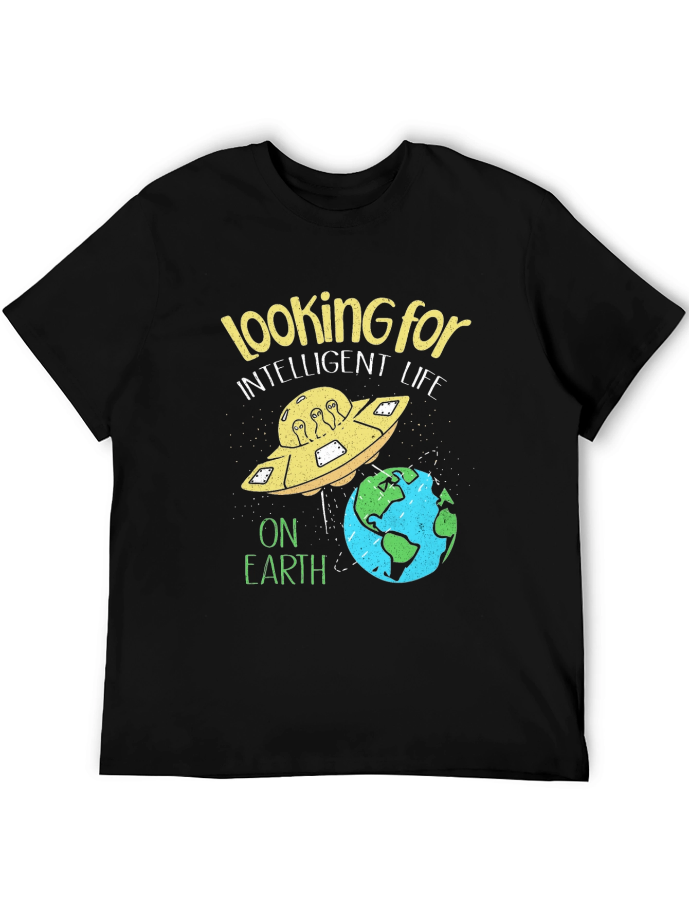 Looking For Intelligent Life T-Shirt