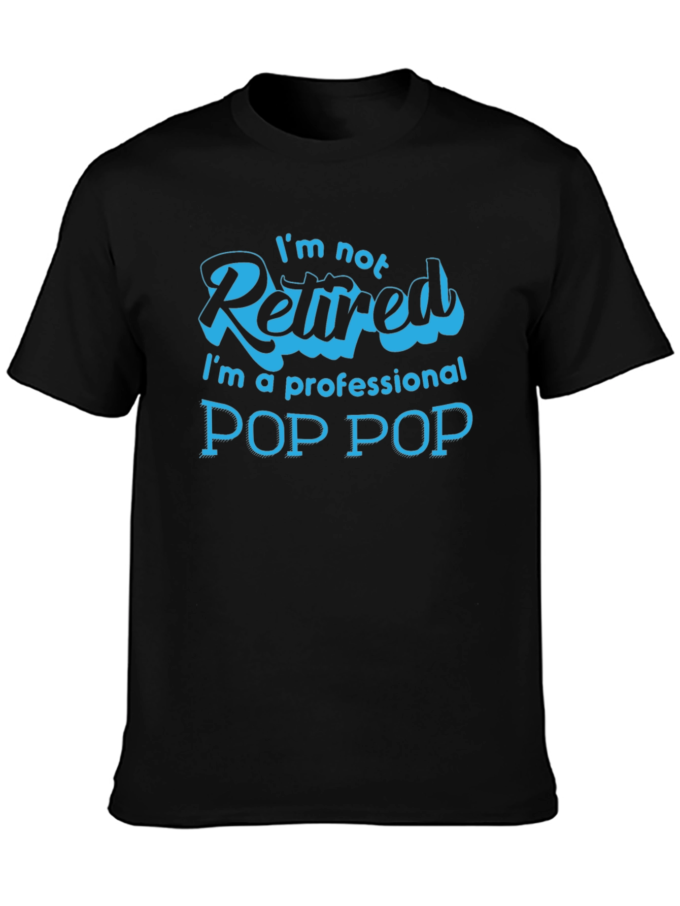 Professional Pop Pop T-Shirt - Funny Grandpa Tee