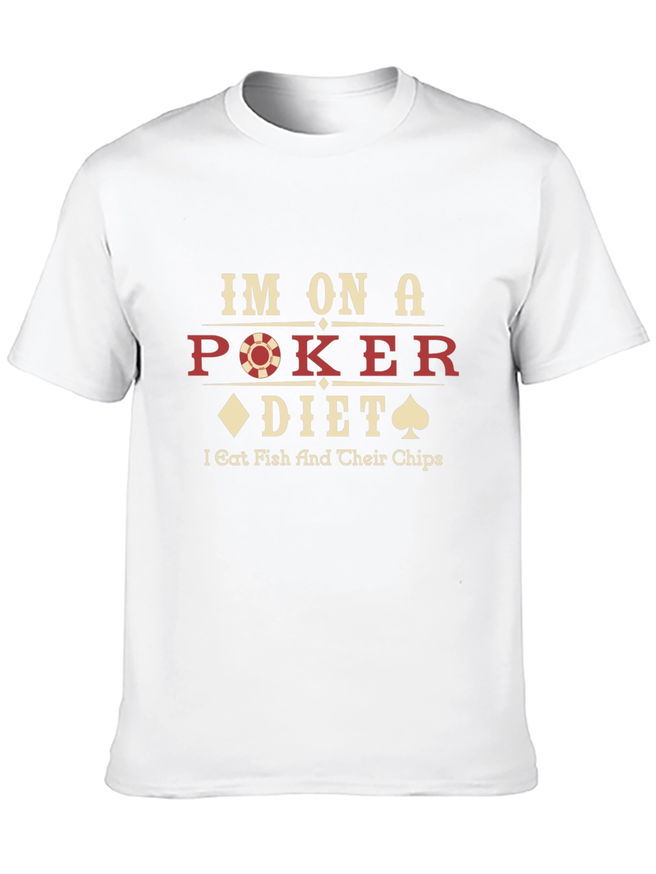 Poker Diet T-Shirt - Eat Fish and Chips