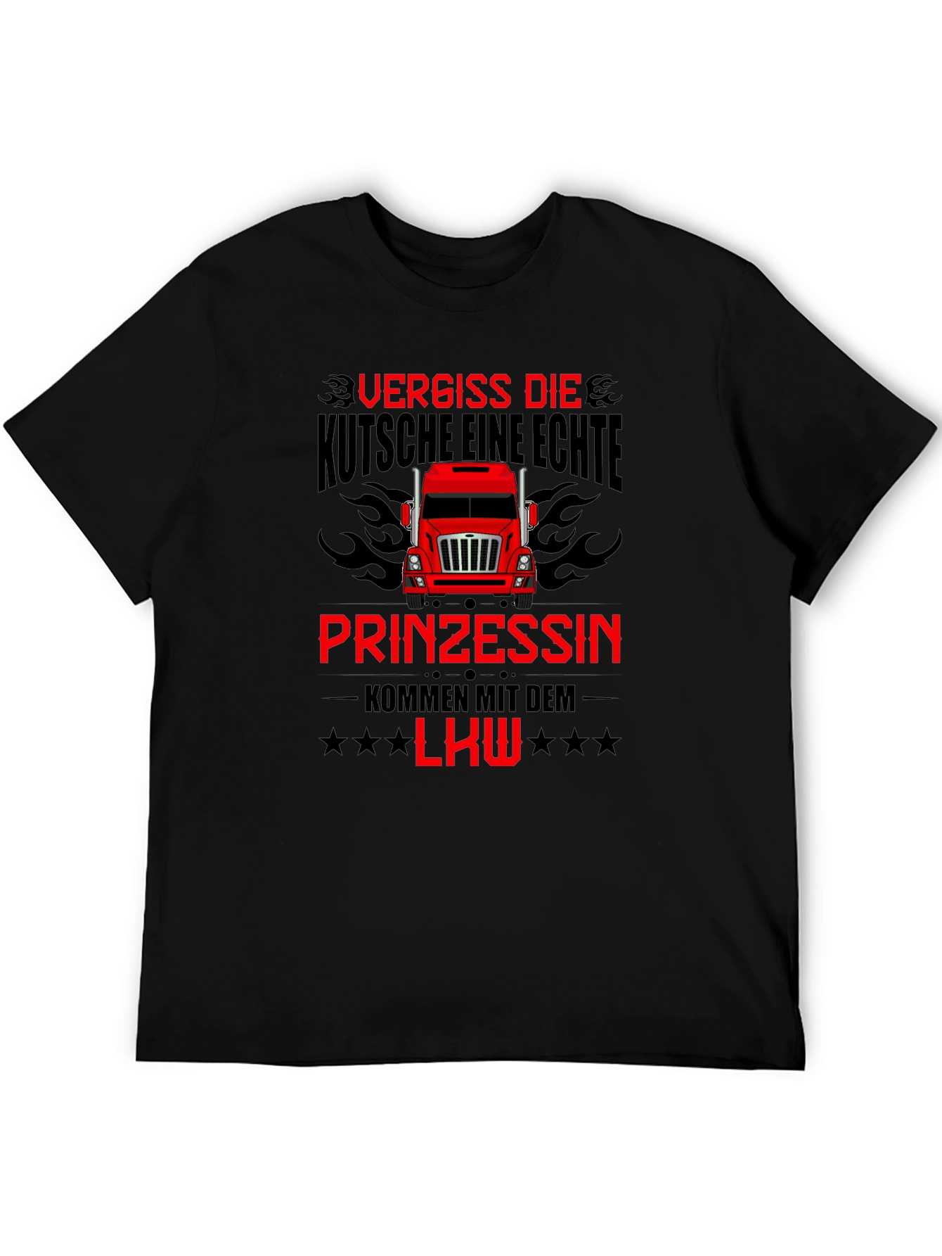 Forget the Carriage Real Princesses Drive Trucks T-Shirt