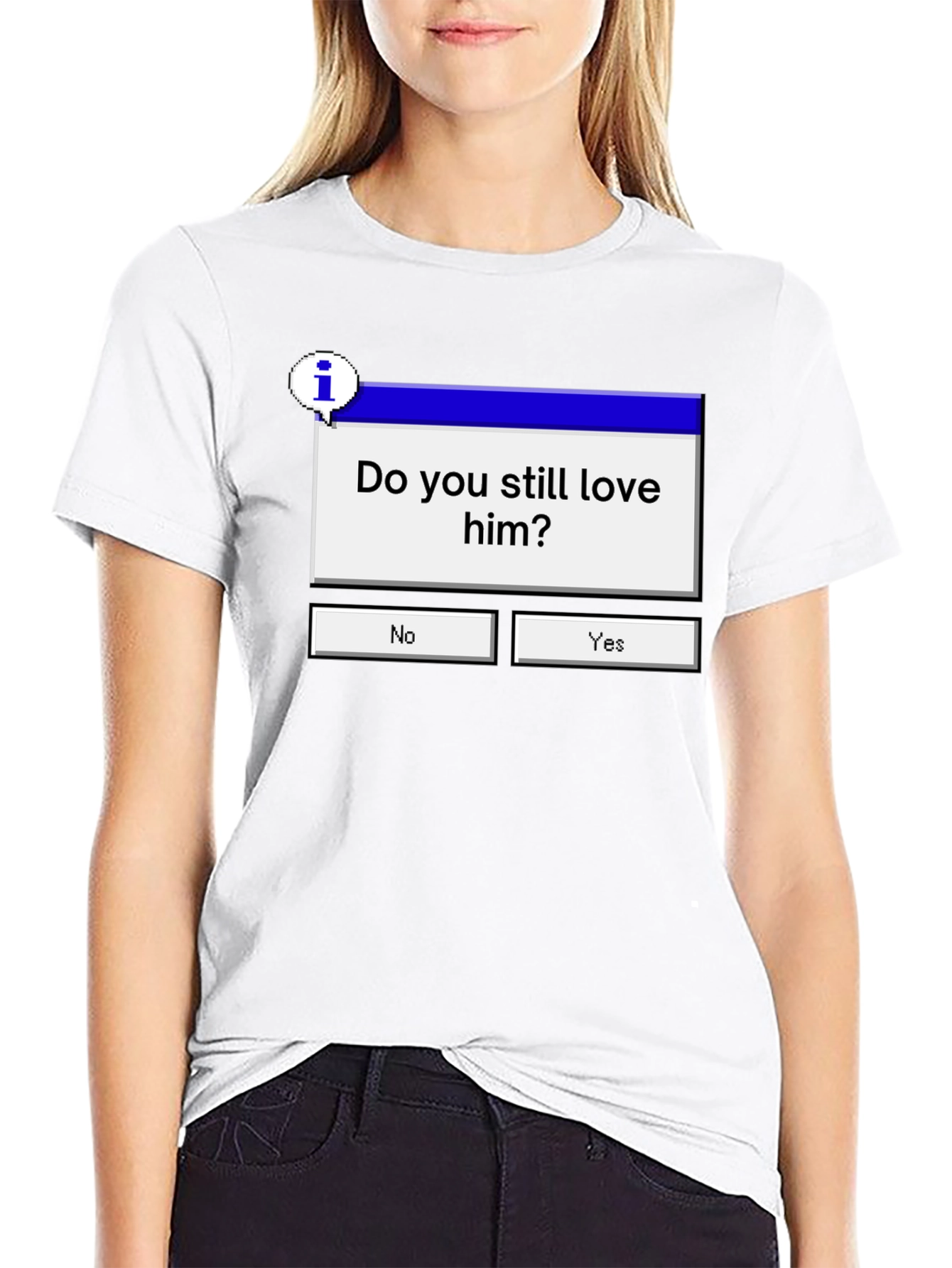 Do You Still Love Him? Graphic Tee