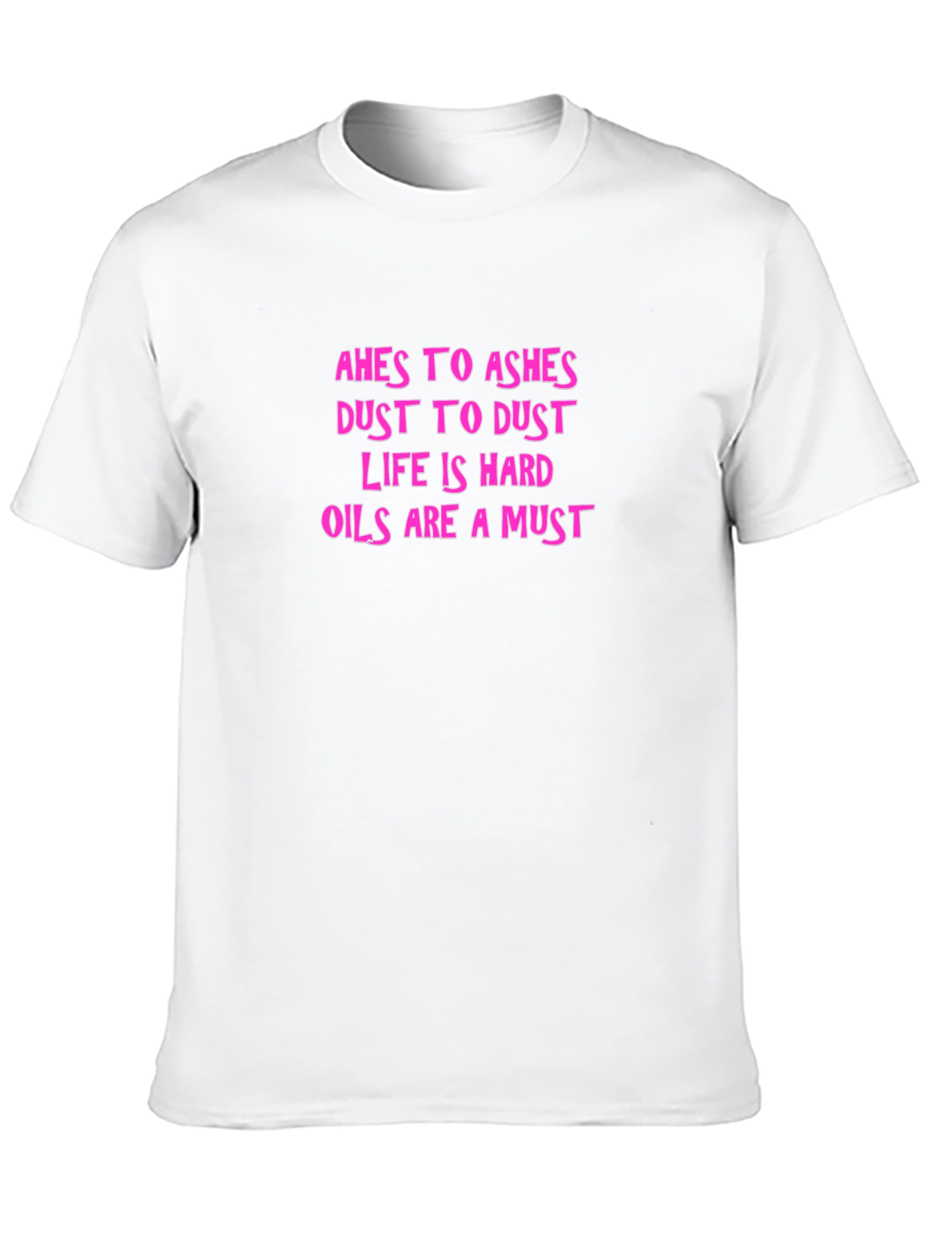 Ashes to Ashes Funny Graphic Tee