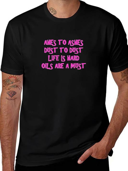 Ashes to Ashes Funny Graphic Tee