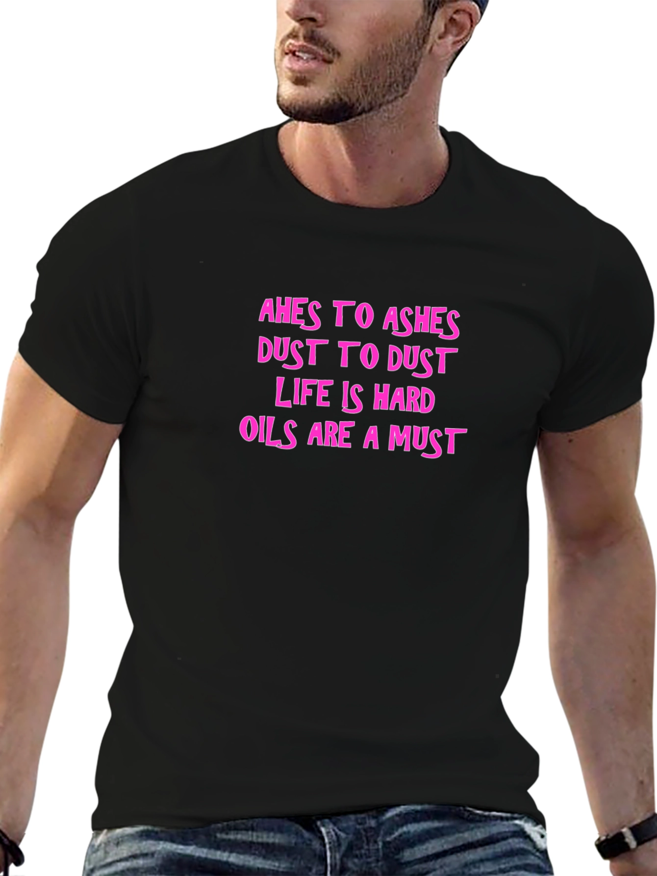 Ashes to Ashes Funny Graphic Tee