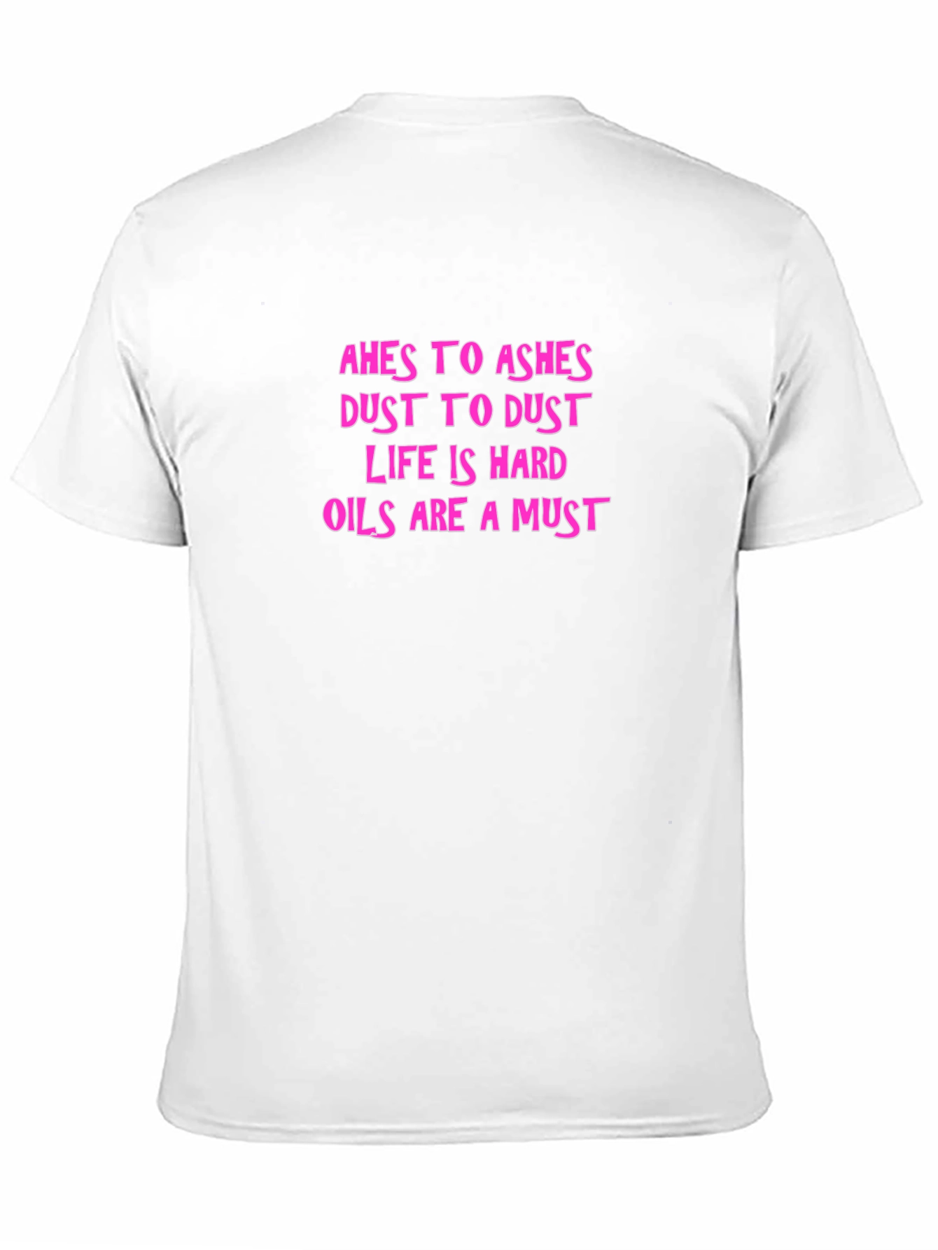 Ashes to Ashes Funny Graphic Tee