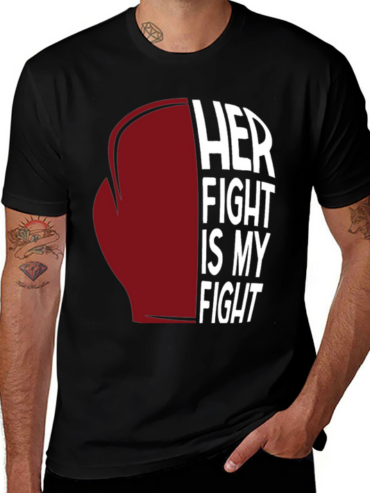 Her Fight Is My Fight Graphic Tee