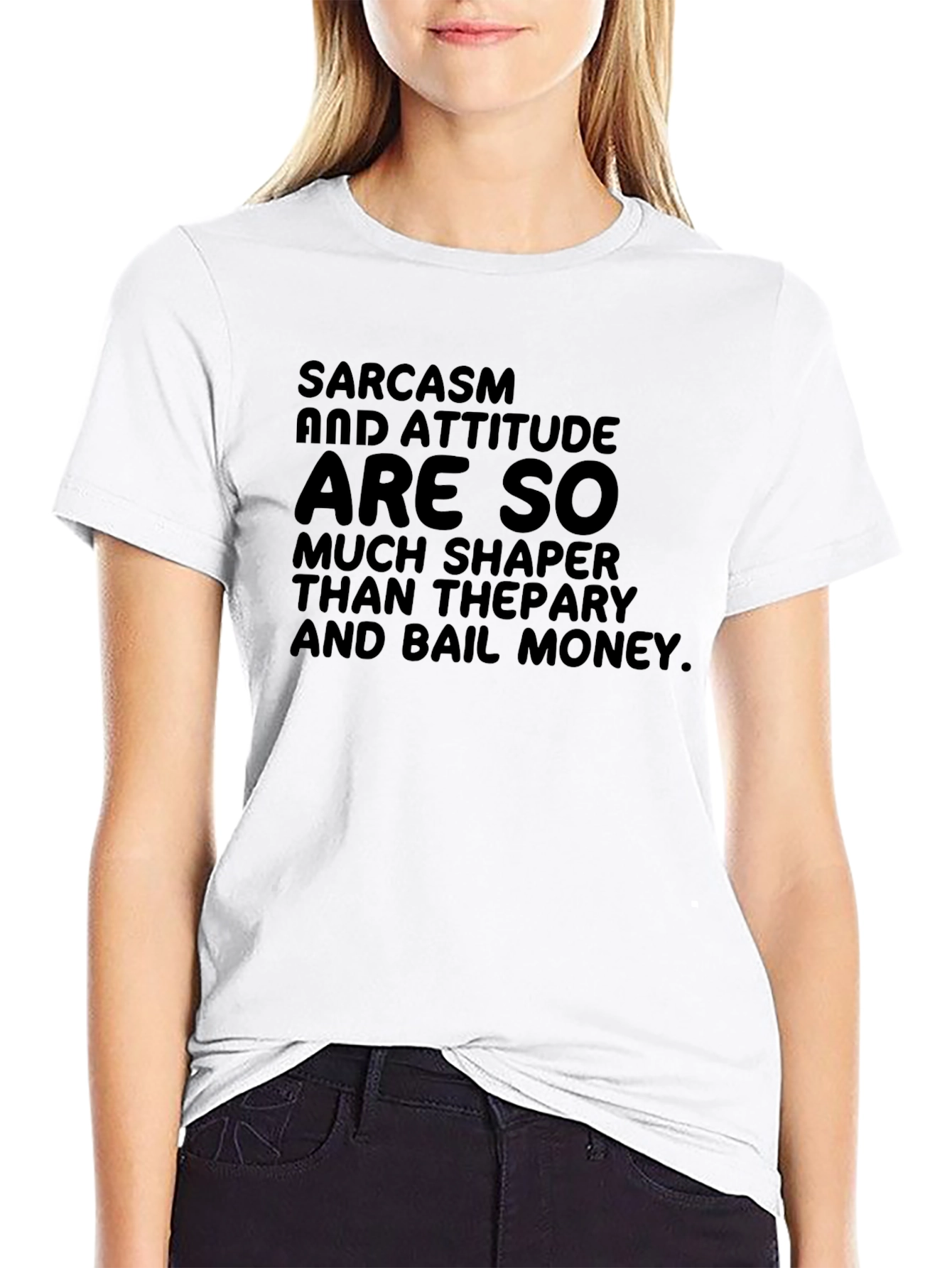Sarcasm & Attitude Graphic Tee - Bold Statement Shirt