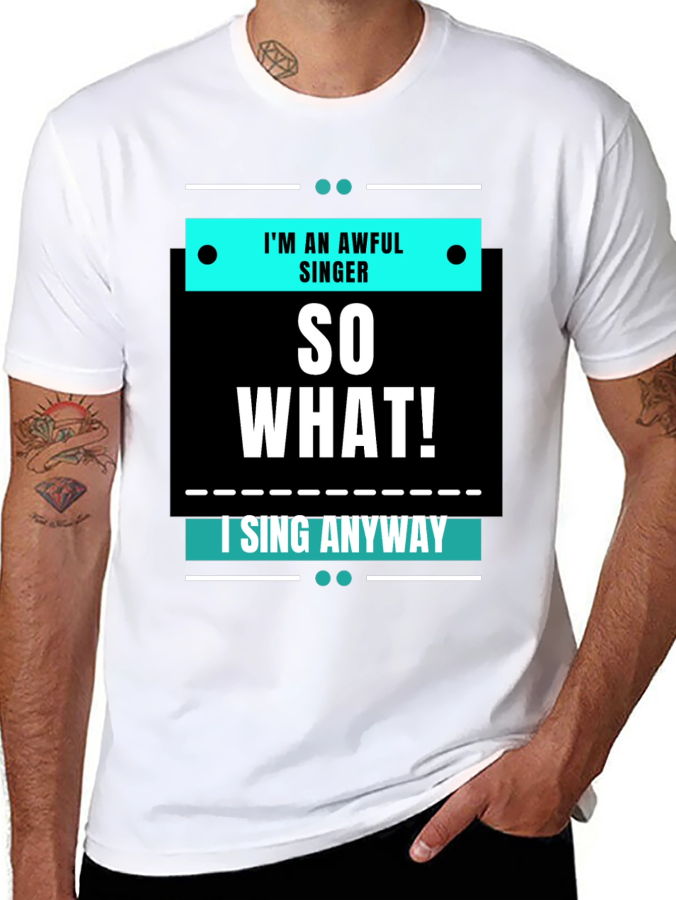 Im an Awful Singer So What Funny T-Shirt