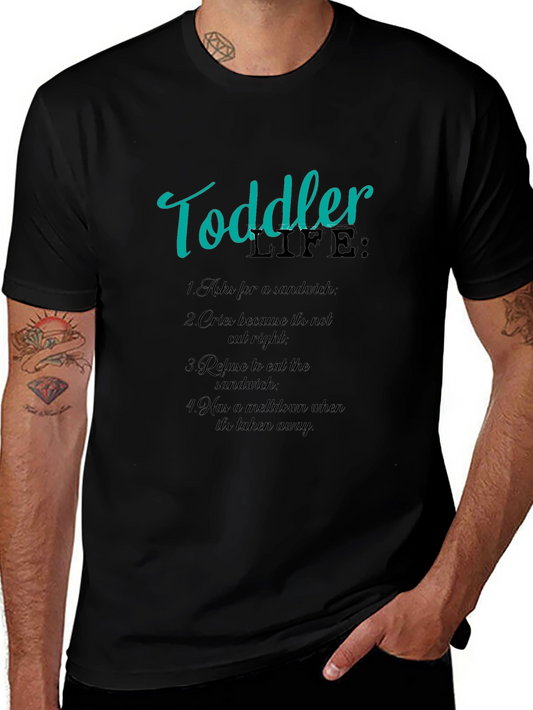 Toddler Life T-Shirt - Funny Parent Tee