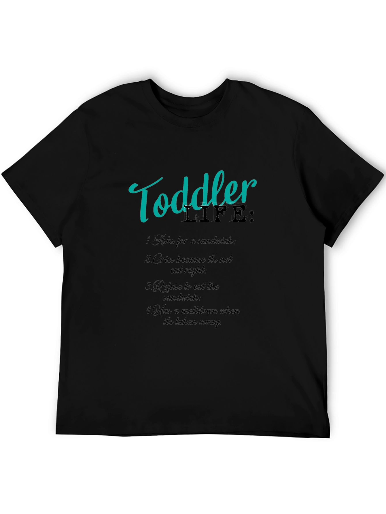 Toddler Life T-Shirt - Funny Parent Tee
