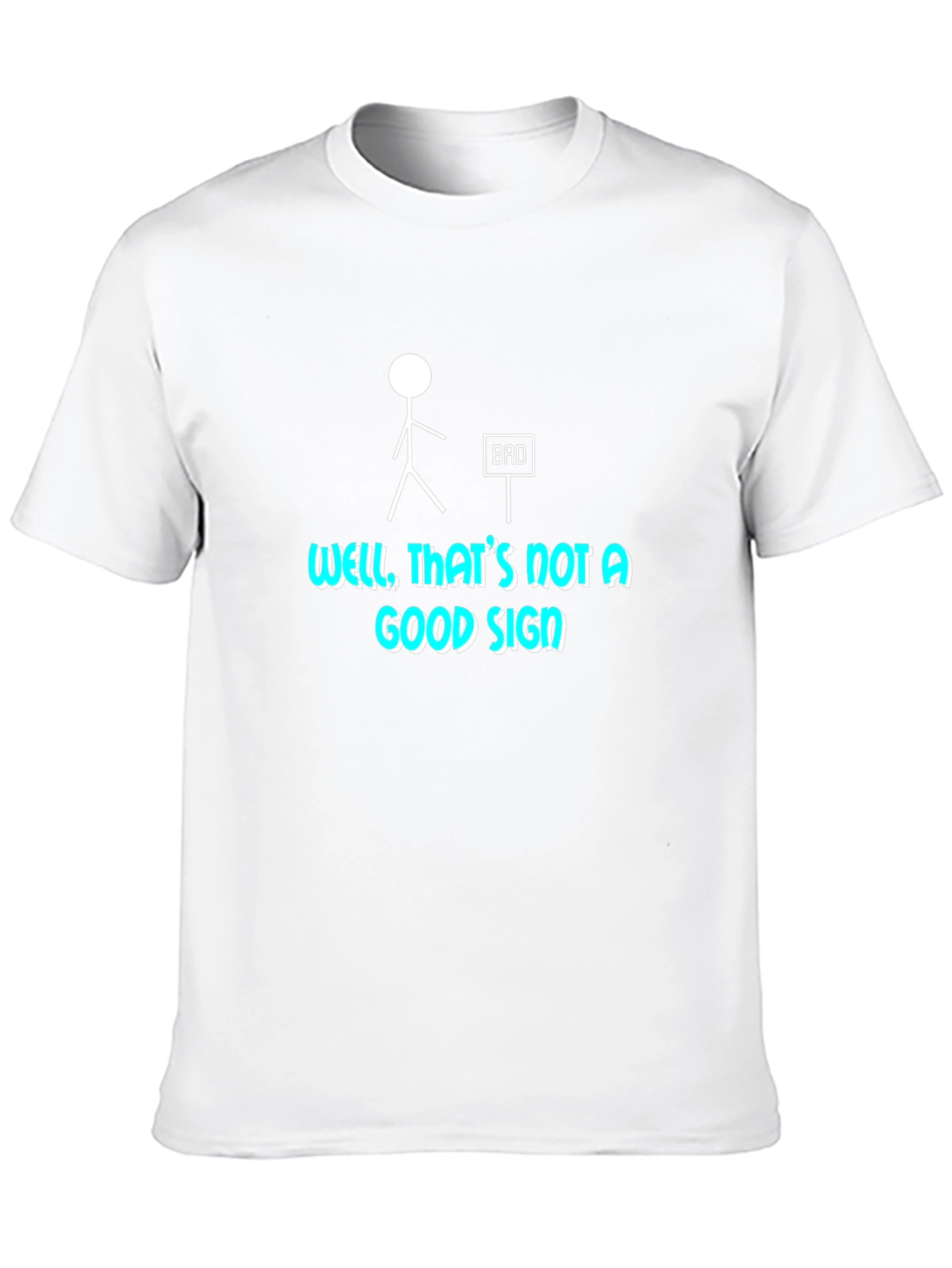Funny Bad Sign Graphic Tee - Mens Black T-Shirt