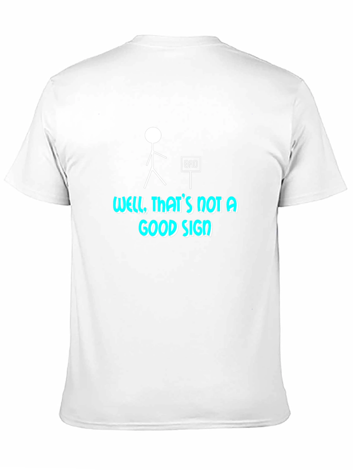 Funny Bad Sign Graphic Tee - Mens Black T-Shirt