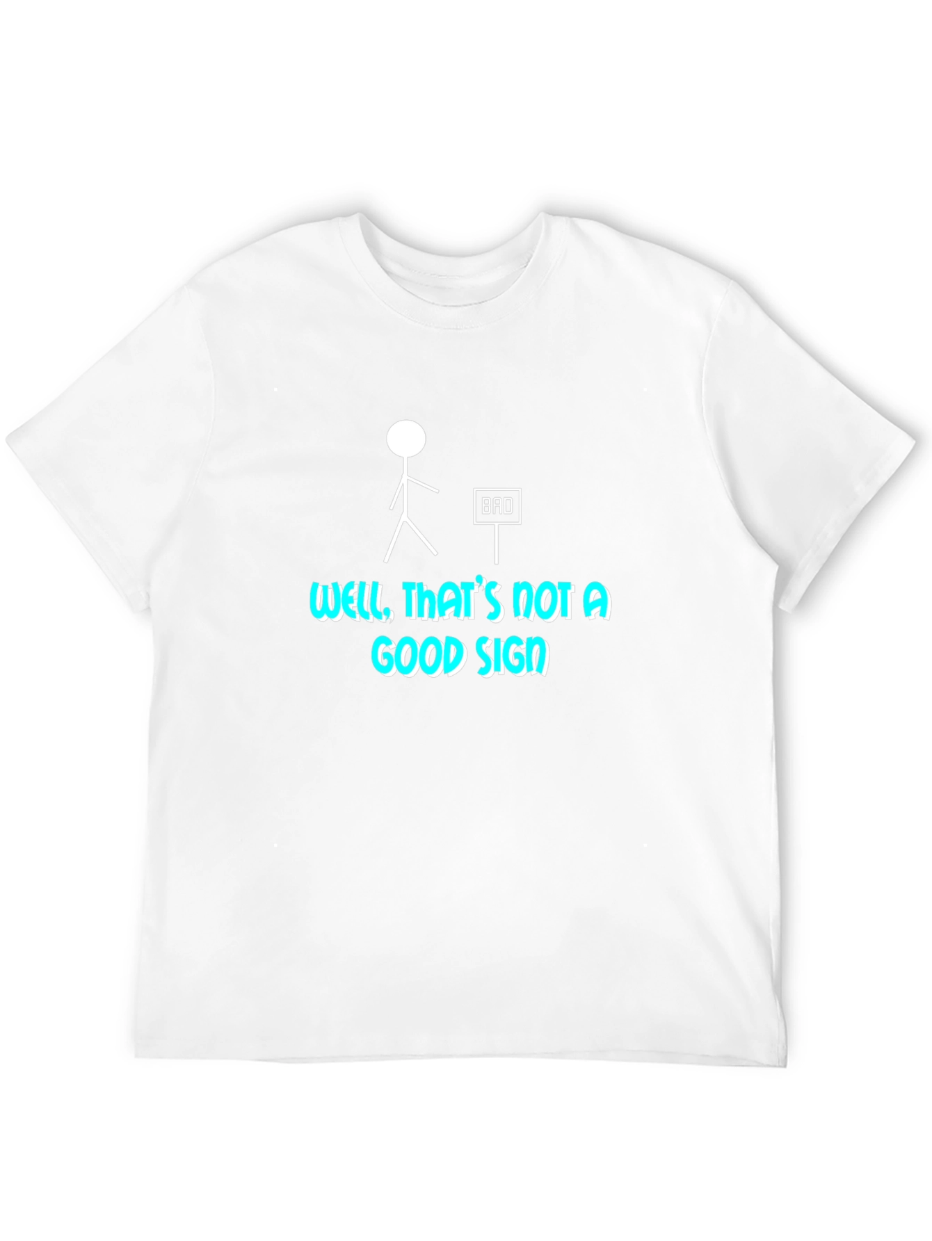 Funny Bad Sign Graphic Tee - Mens Black T-Shirt