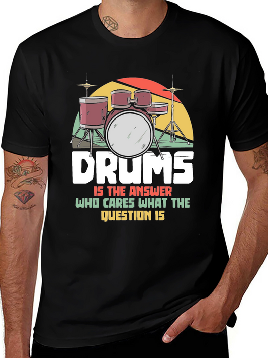 Drums Is The Answer T-Shirt