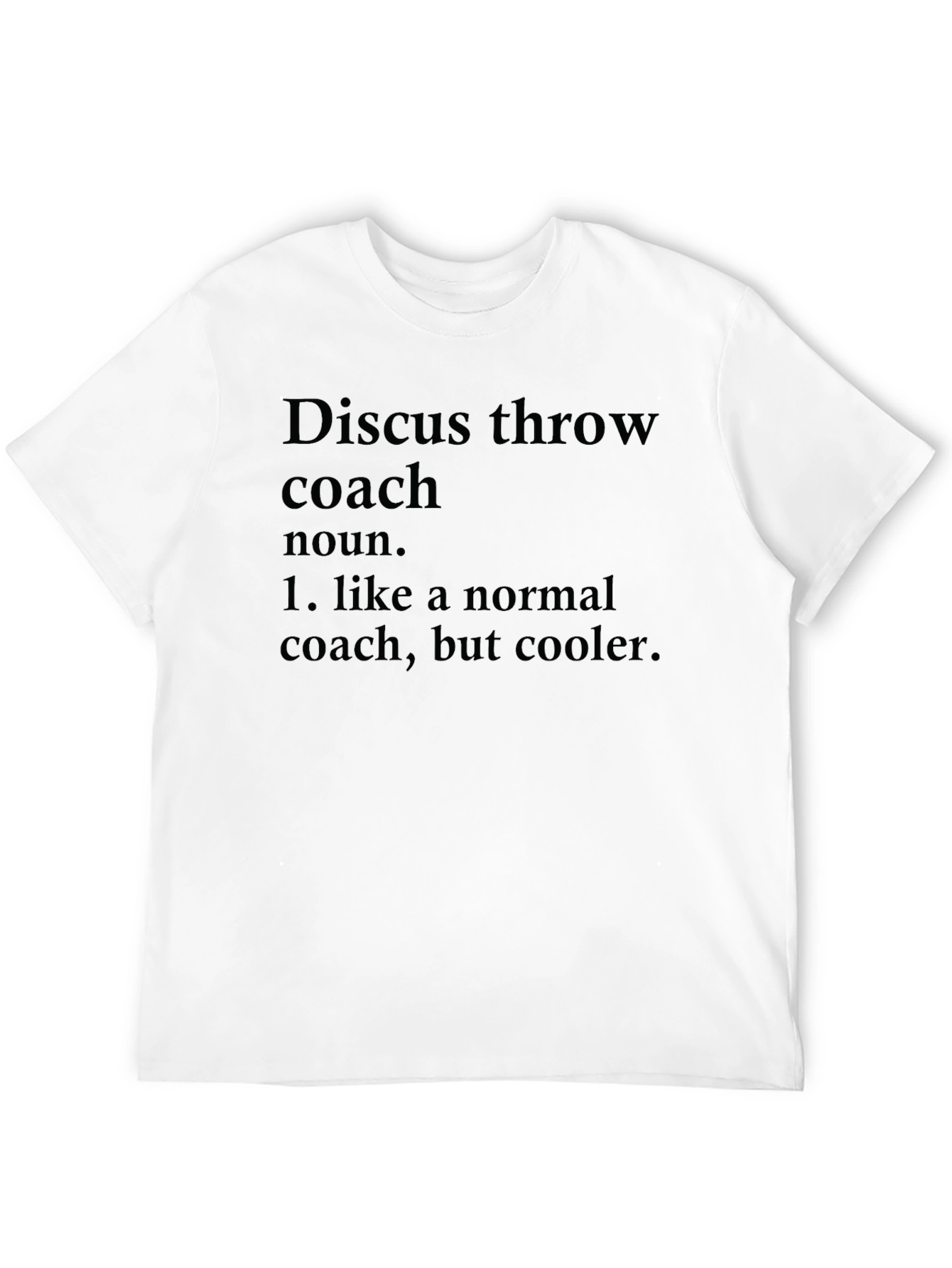 Discus Throw Coach Definition T-Shirt
