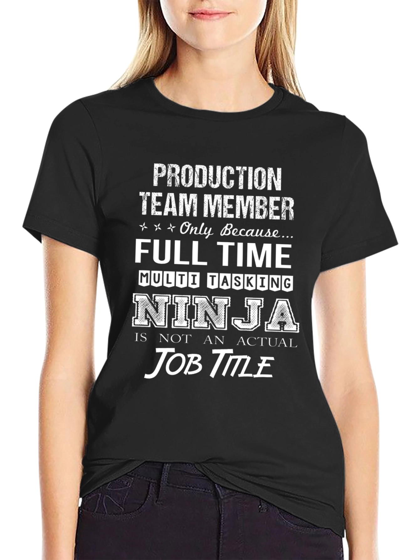 Production Team Member Novelty T-Shirt