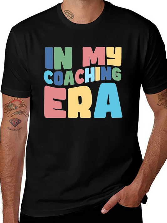In My Coaching Era T-Shirt: Fun Colorful Design