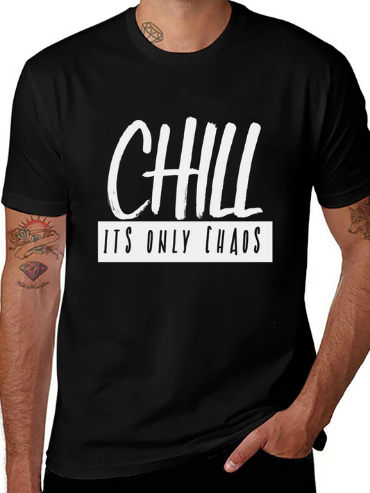 Chill Its Only Chaos T-Shirt - Black