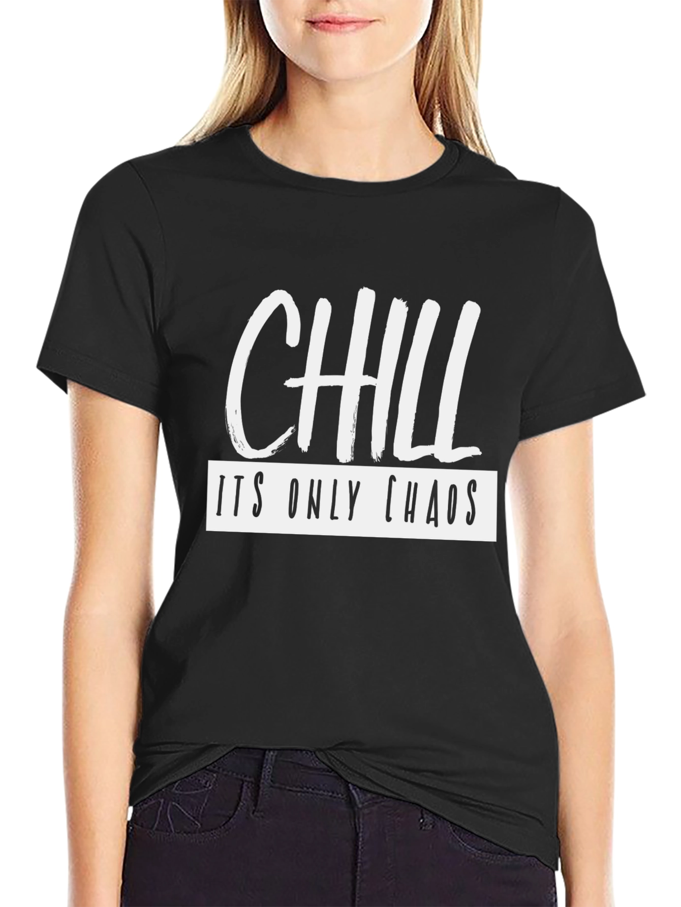 Chill Its Only Chaos T-Shirt - Black