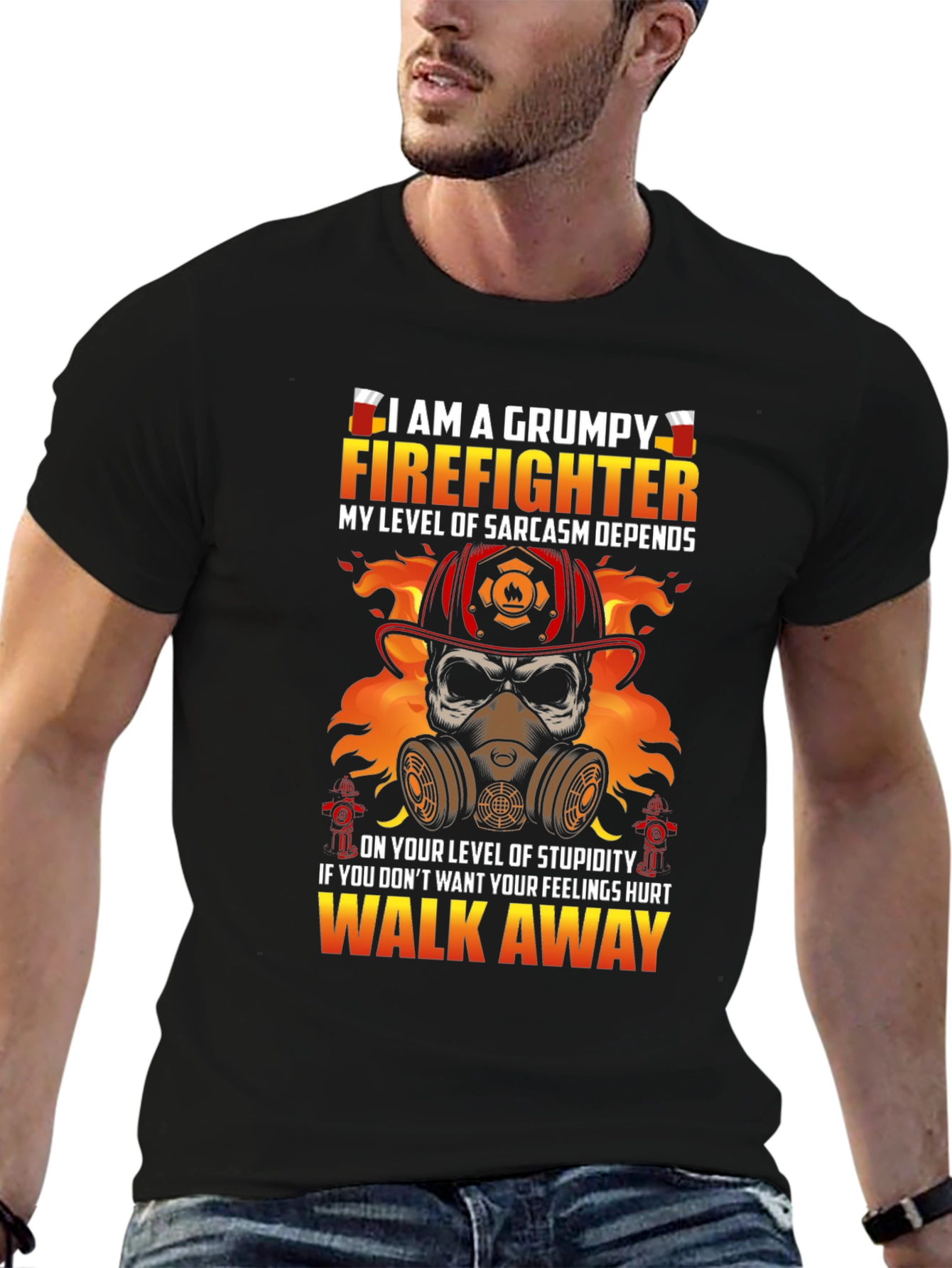 Grumpy Firefighter Sarcasm T-Shirt